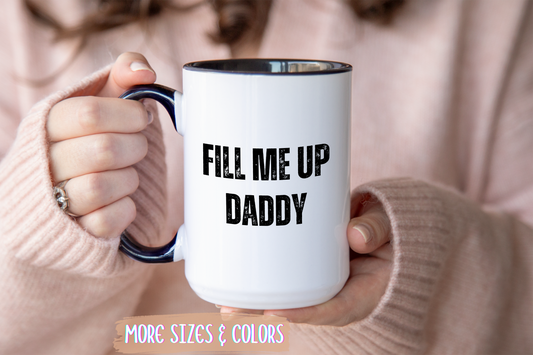 Funny Coffee Mug – “Fill Me Up” | Playful Coffee Lover Gift, Cheeky Mug for Him or Her, Humor Coffee Cup
