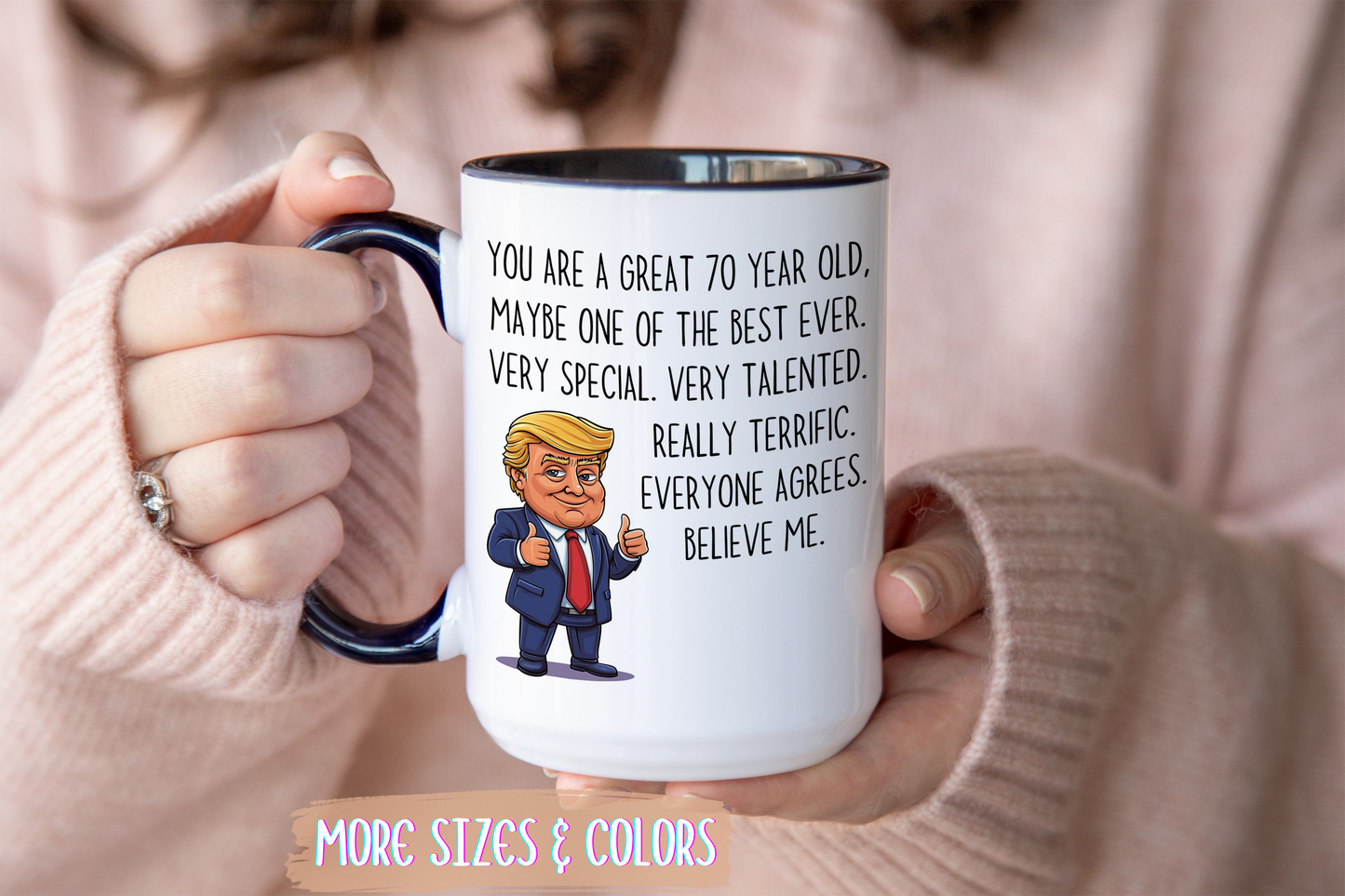 Funny 70th Birthday Mug – “You’re a Great 70 Year Old” Custom Made Coffee Cup | Humor Gift for Men or Women