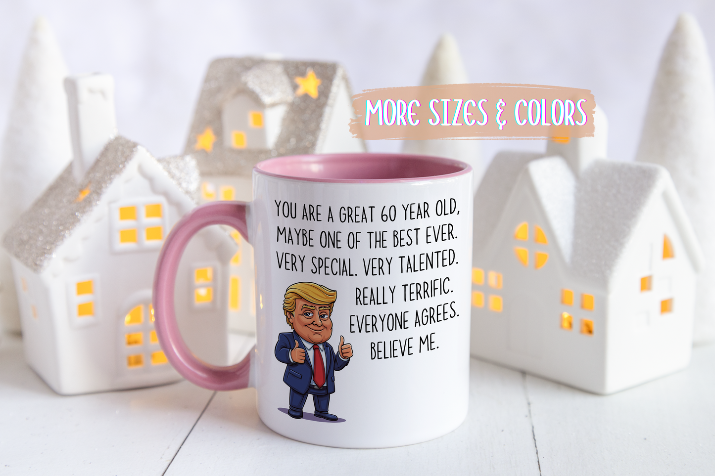 Funny 60th Birthday Mug – “You’re a Great 60 Year Old” Custom Made Coffee Cup | Humor Gift for Men or Women