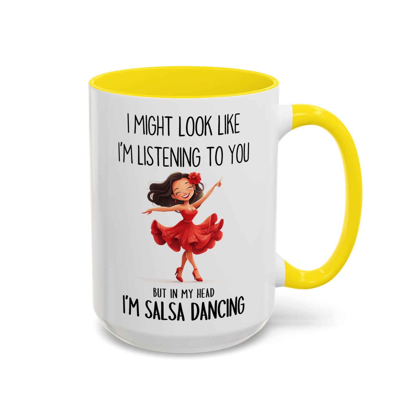 I Might Look Like I’m Listening to You Mug – Funny Salsa Dancing Mug – Custom Made Dance Lover Coffee Cup