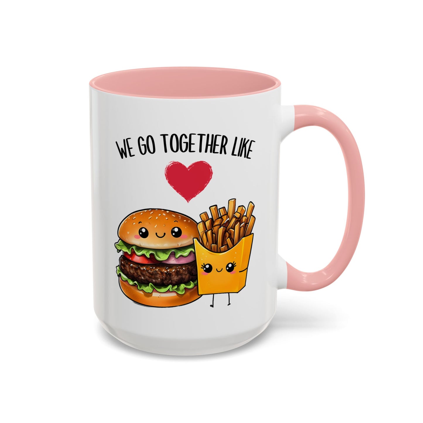 We Go Together Like Burgers and Fries Mug – Cute Couple Mug | Funny Valentine’s Day Gift for Him or Her