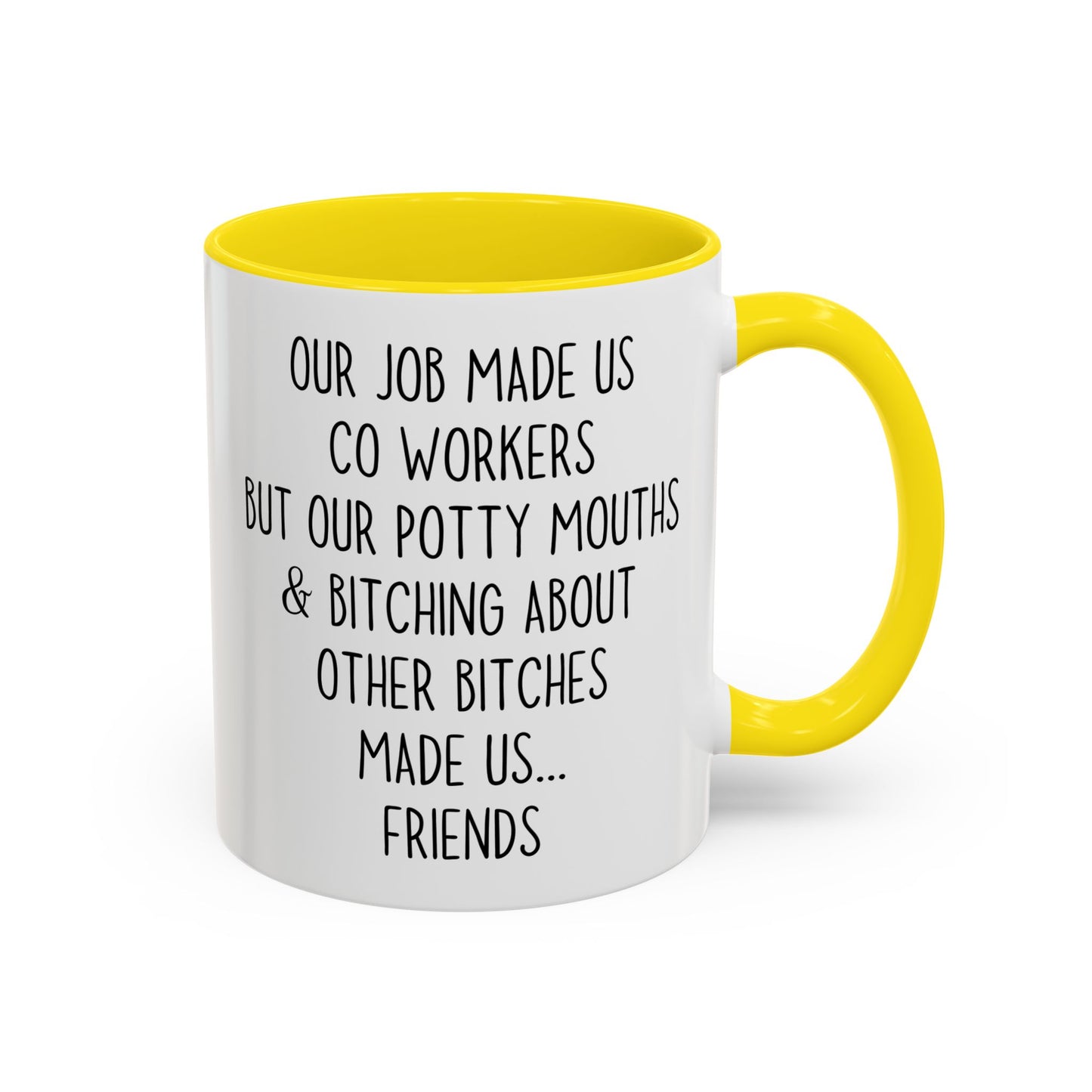 Work Made Us Coworkers But Coffee Made Us Friends Mug | Funny Office Friendship Mug | Custom Made Gift for Coworkers