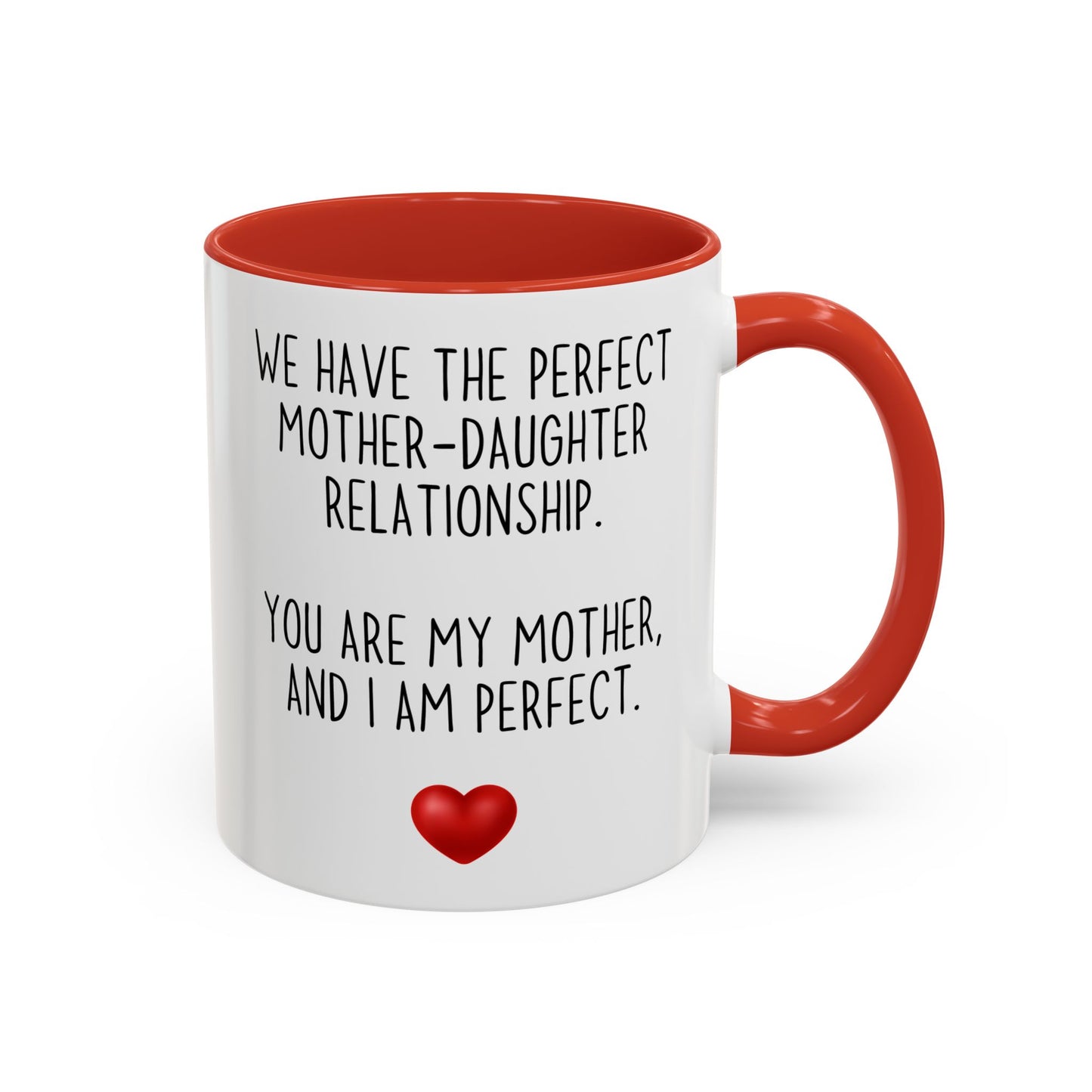 Perfect Mother Daughter Relationship Mug | Funny Mom Gift | Custom Made Coffee Cup for Mother’s Day or Birthday