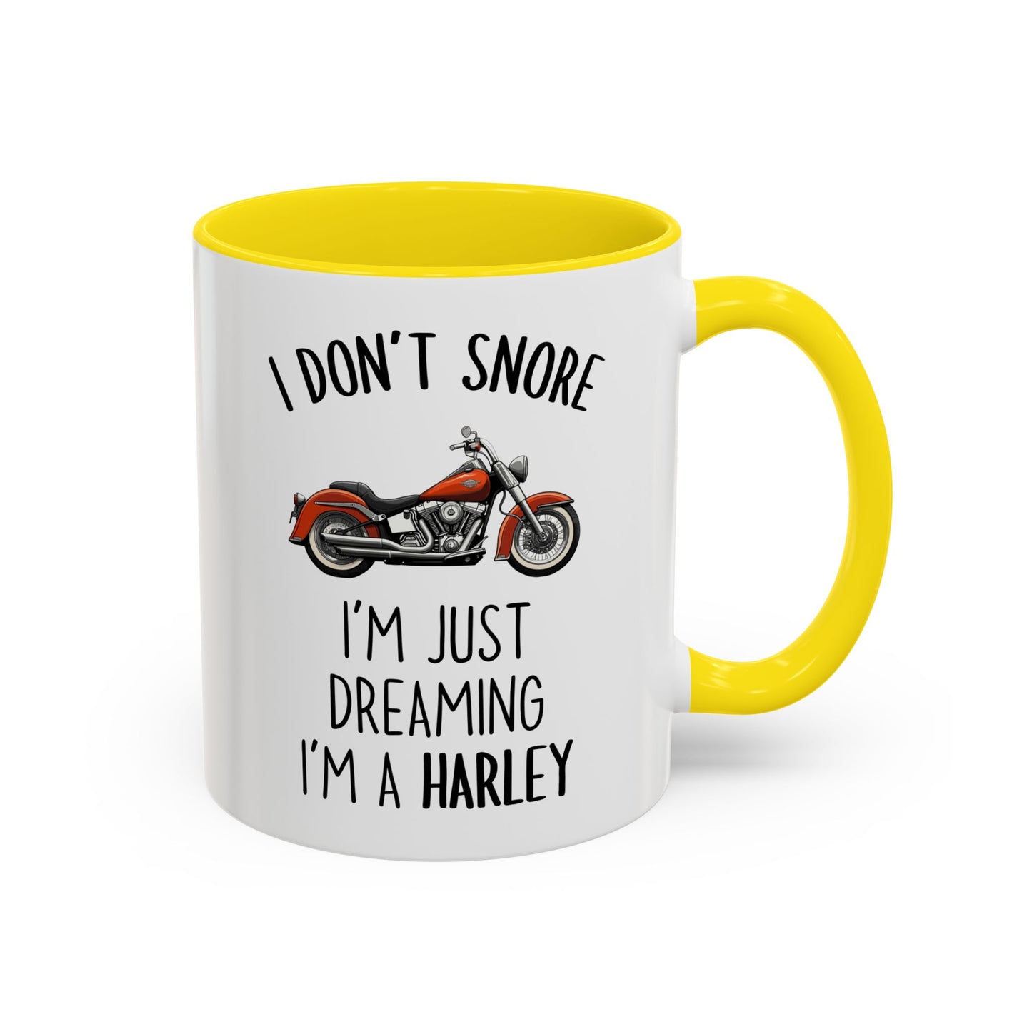 I Don’t Snore, I’m Just Dreaming I’m a Harley Mug | Funny Motorcycle Coffee Cup | Custom Made Gift for Bikers & Harley Fans