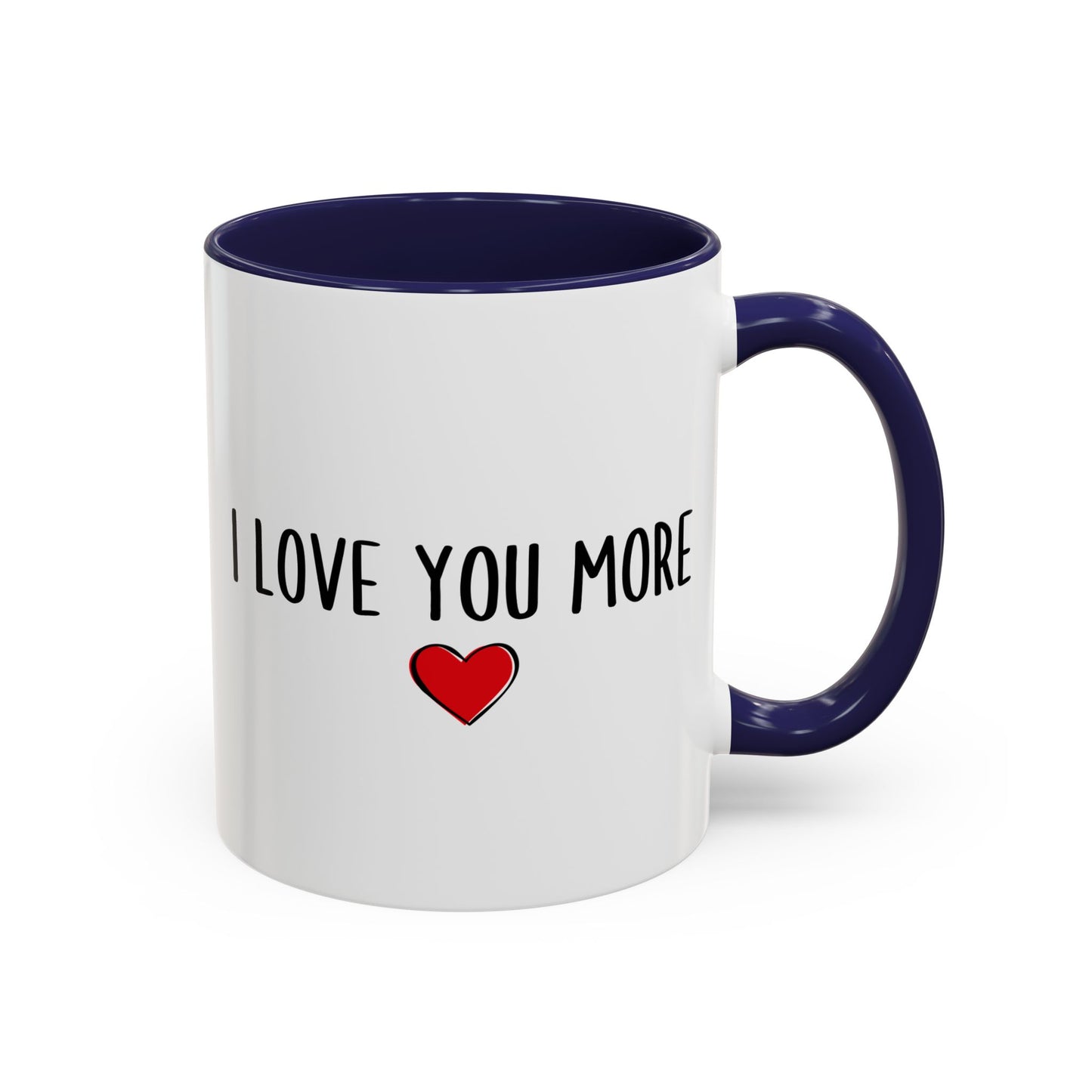 I Love You More Mug – Romantic Custom Made Coffee Cup | Cute Gift for Couples, Valentine’s Day, or Anniversary