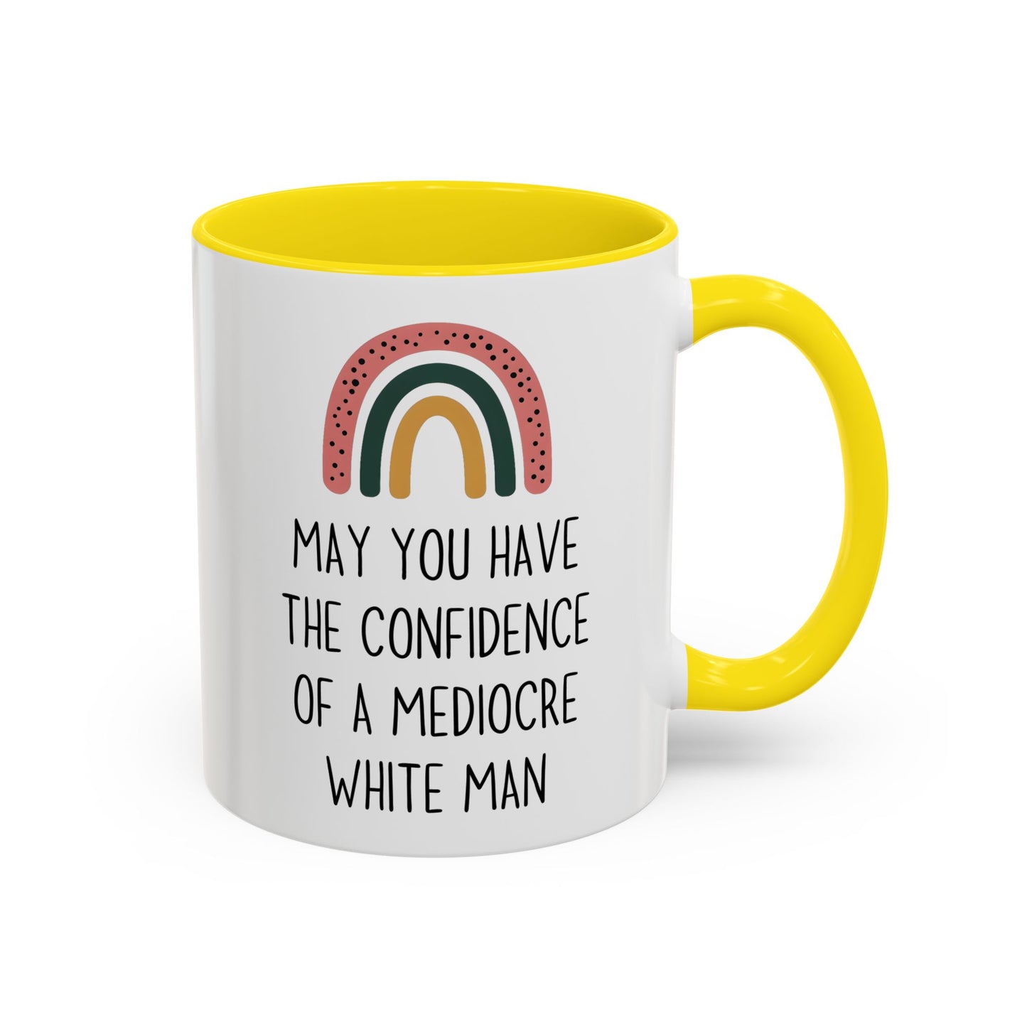 May You Have the Confidence of Someone Who Never Doubts Themselves Mug | Funny Empowerment Mug | Custom Made Inspirational Gift
