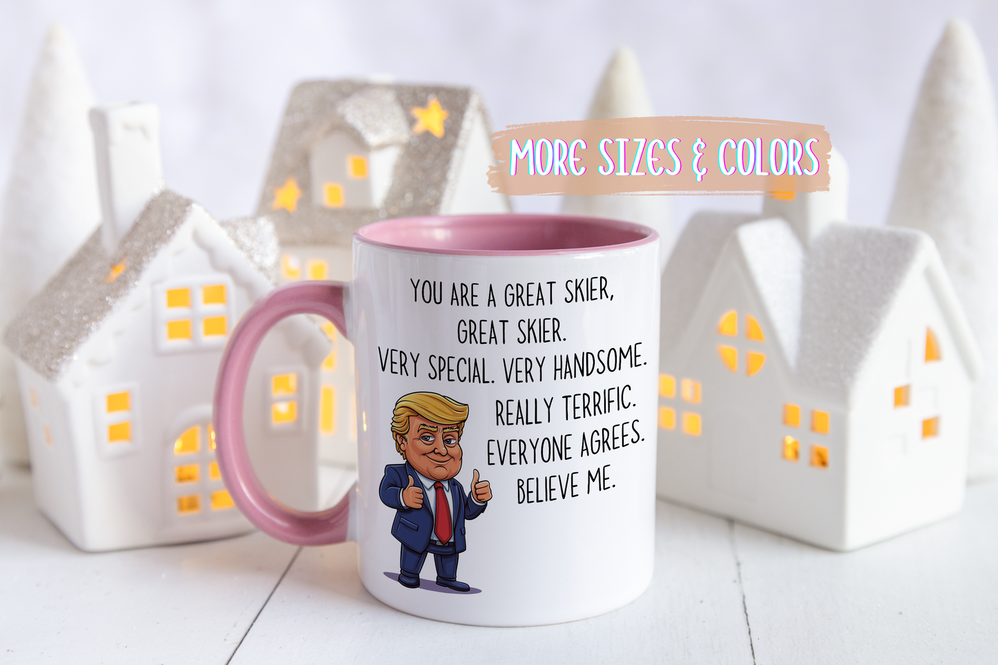 Funny Skier Mug – “You Are a Great Skier” Custom Made Coffee Cup | Skiing Gift for Him or Her