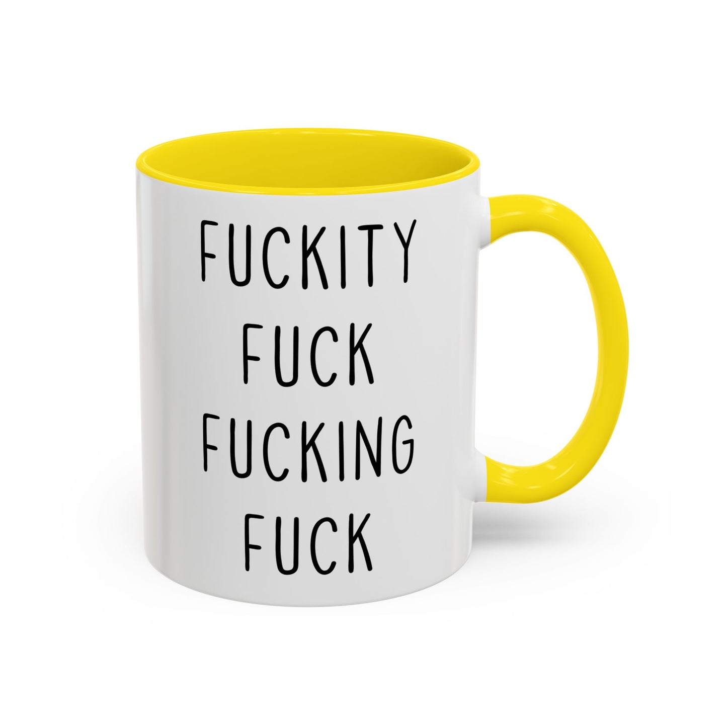 Fuckity Fuck Fucking Fuck Mug – Funny NSFW Coffee Mug | Offensive Adult Humor Gift