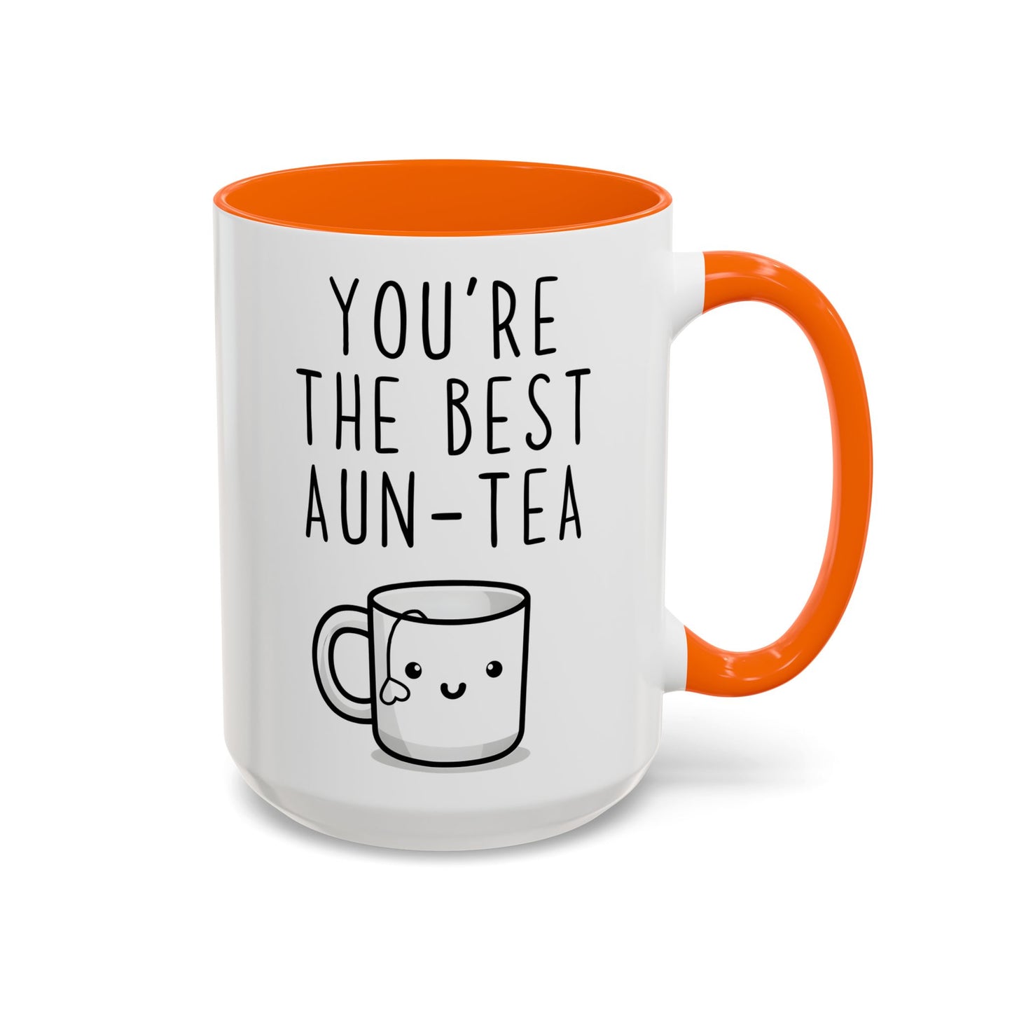 You’re the Best Aun-Tea Mug | Cute Aunt Gift | Custom Made Tea Lover Coffee Cup
