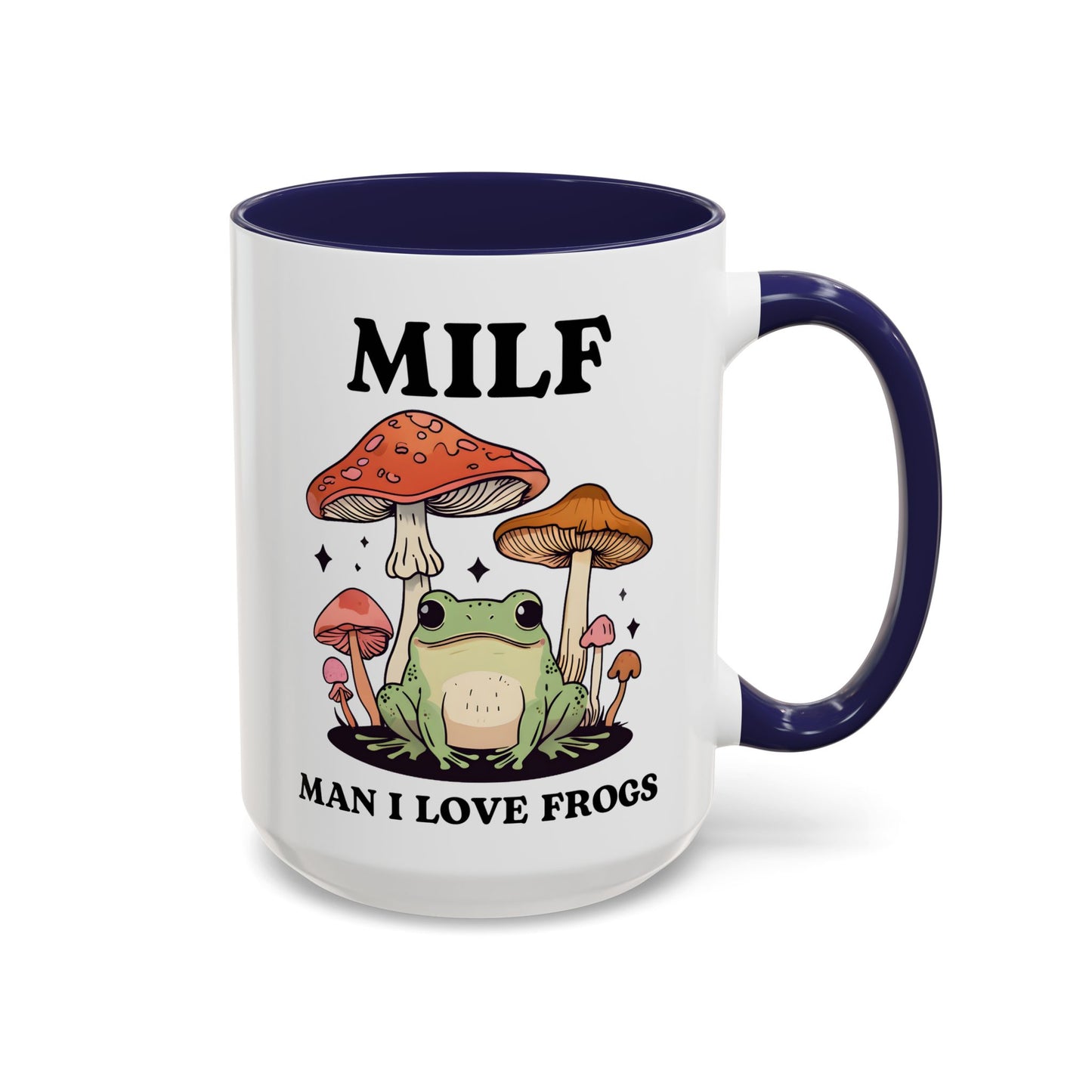 MILF Mug – Man I Love Frogs | Funny Frog Lover Mug | Cottagecore Mushroom Aesthetic Gift