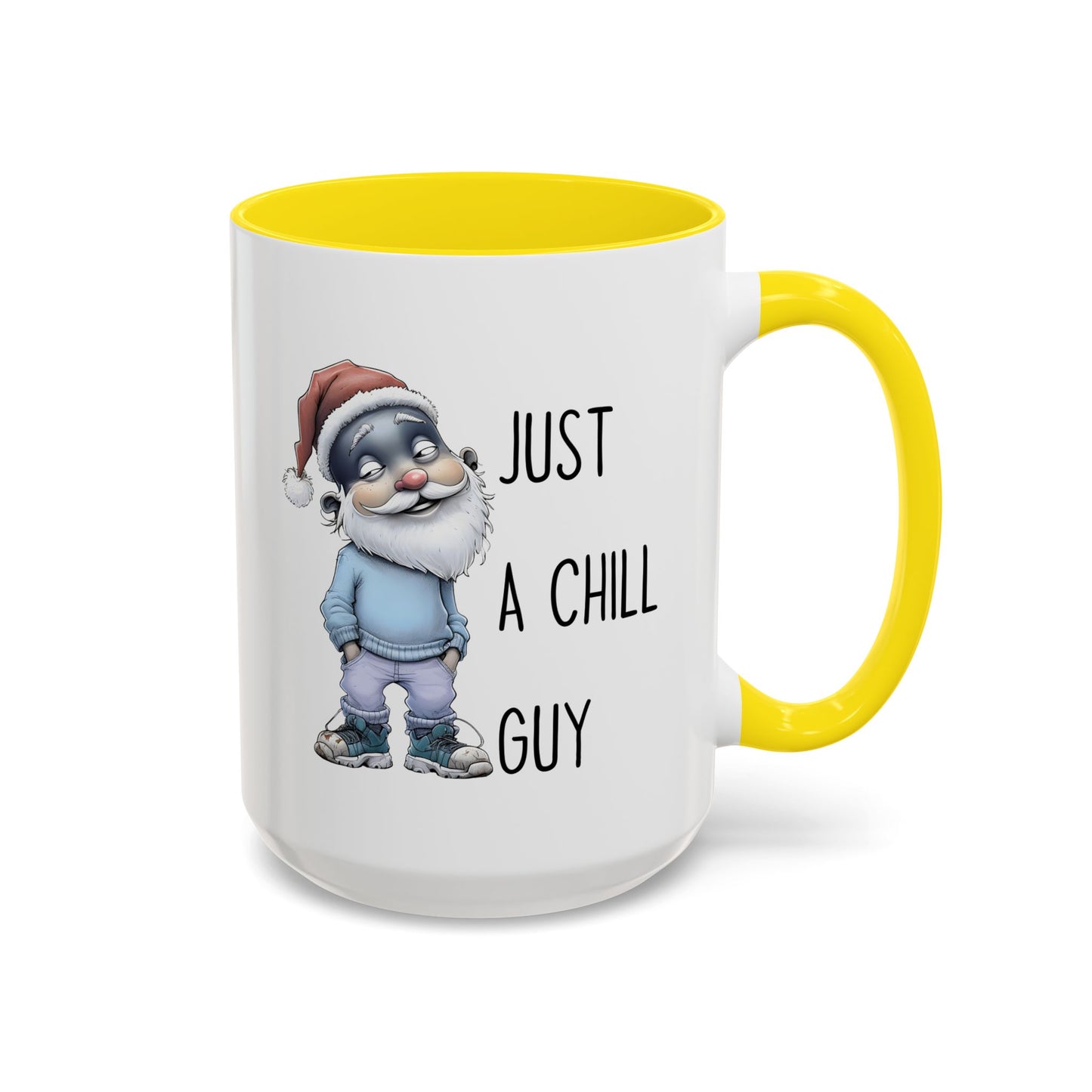 Just a Chill Guy Christmas Mug | Funny Santa Coffee Cup | Custom Made Holiday Gift