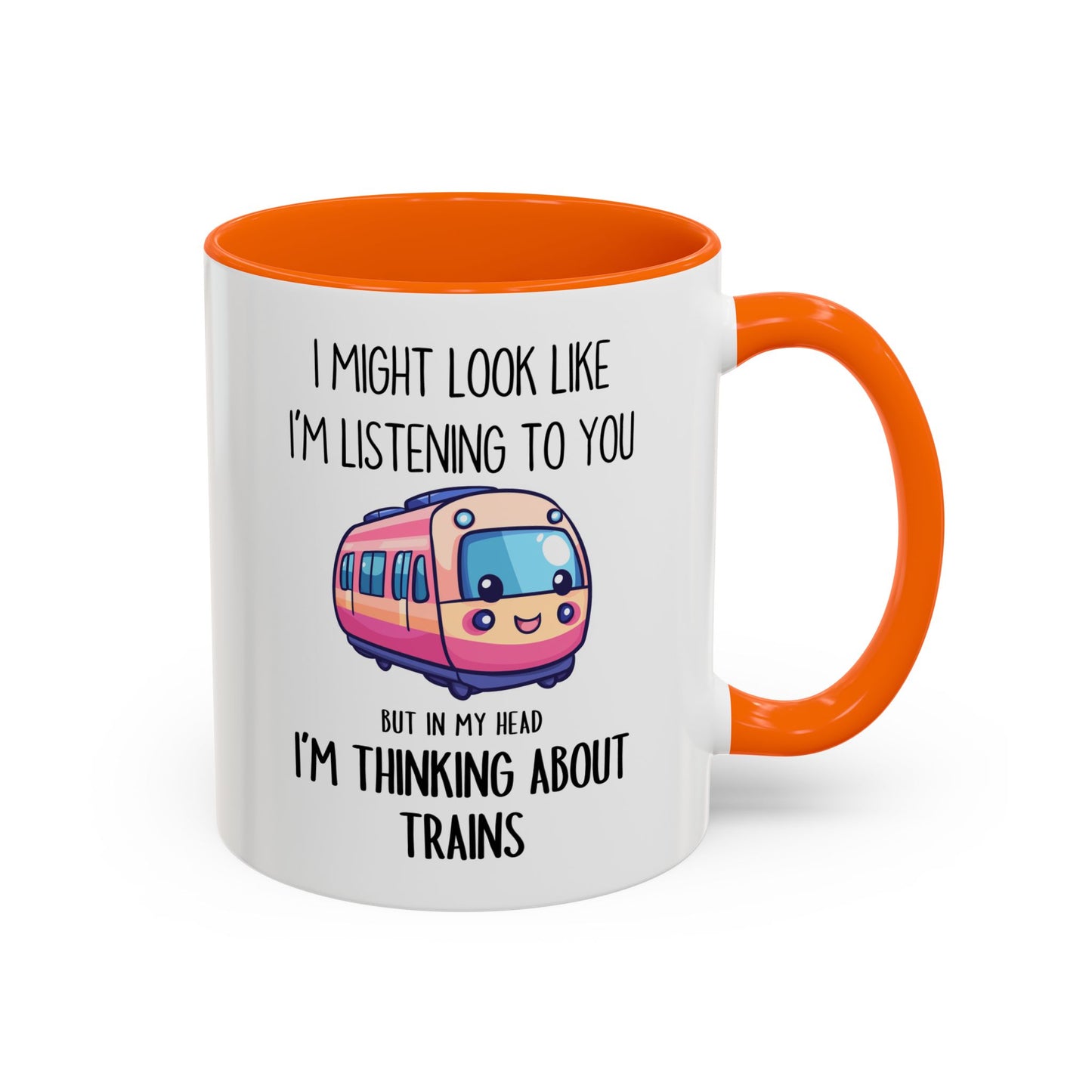 I Might Look Like I’m Listening to You But I’m Thinking About Trains Mug – Funny Train Lover Gift | Custom Made Coffee Cup