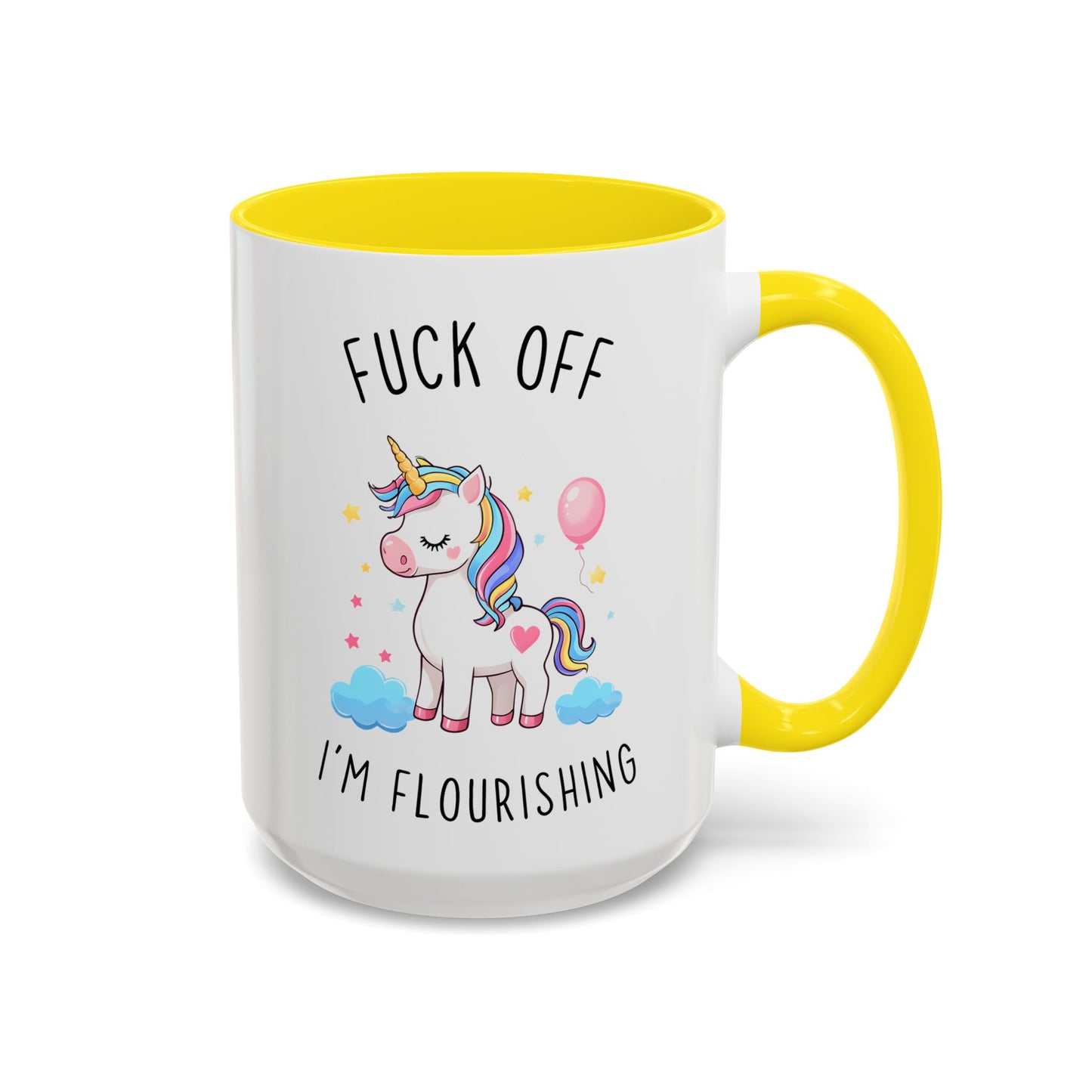Go Away, I’m Flourishing Mug | Funny Unicorn Coffee Cup | Custom Made Sassy Gift