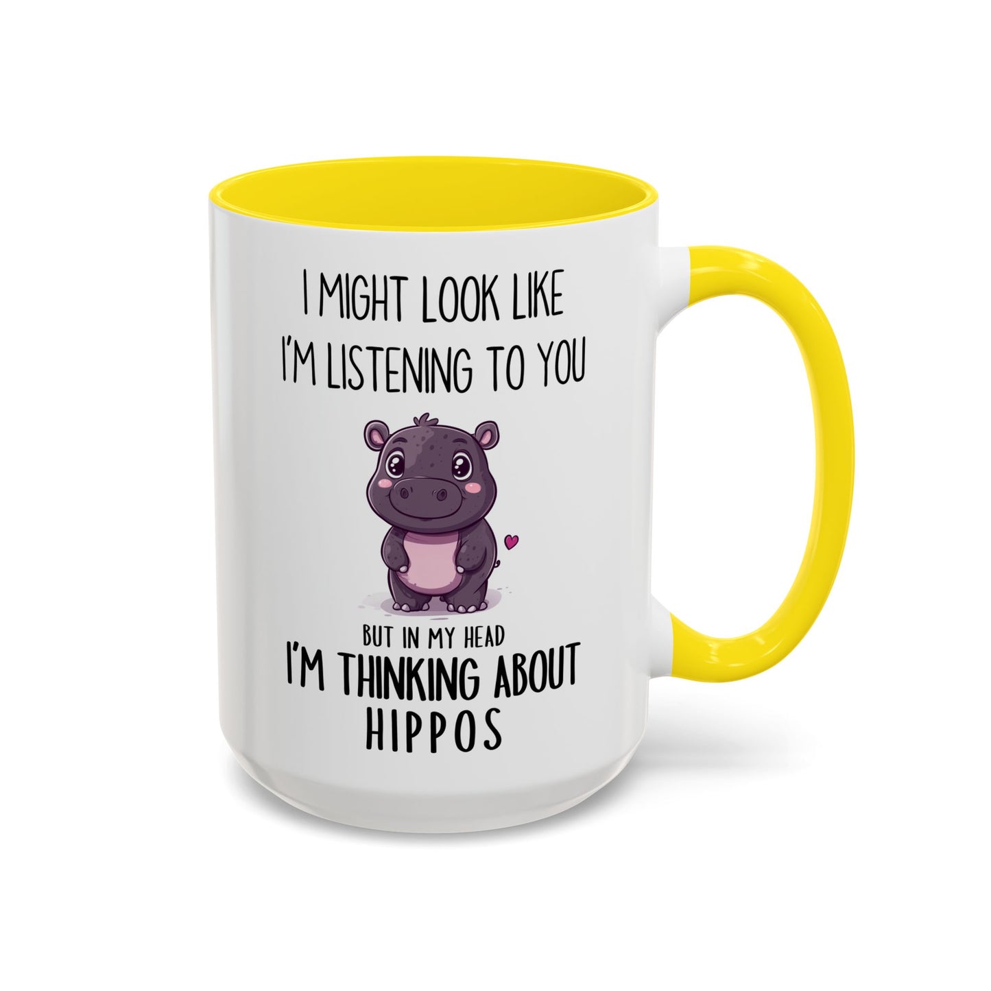 Cute Hippo Lover Mug – “I Might Look Like I’m Listening to You… But in My Head I’m Thinking About Hippos” – Custom Made Animal Lover Coffee Cup