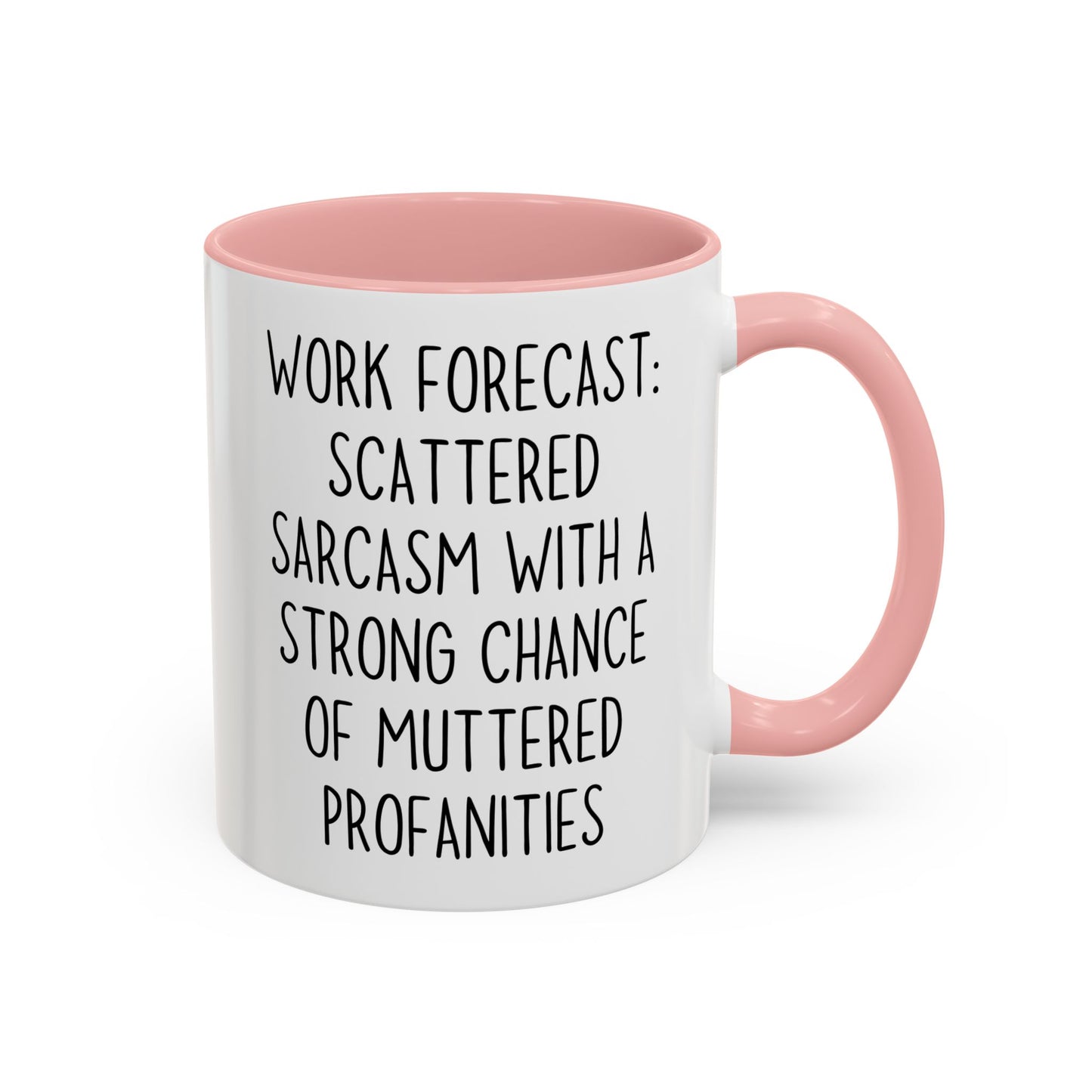 Funny Work Mug – “Work Forecast: Scattered Sarcasm With a Strong Chance of Muttered Profanities” | Office Humor Coffee Cup, Sarcastic Coworker Gift