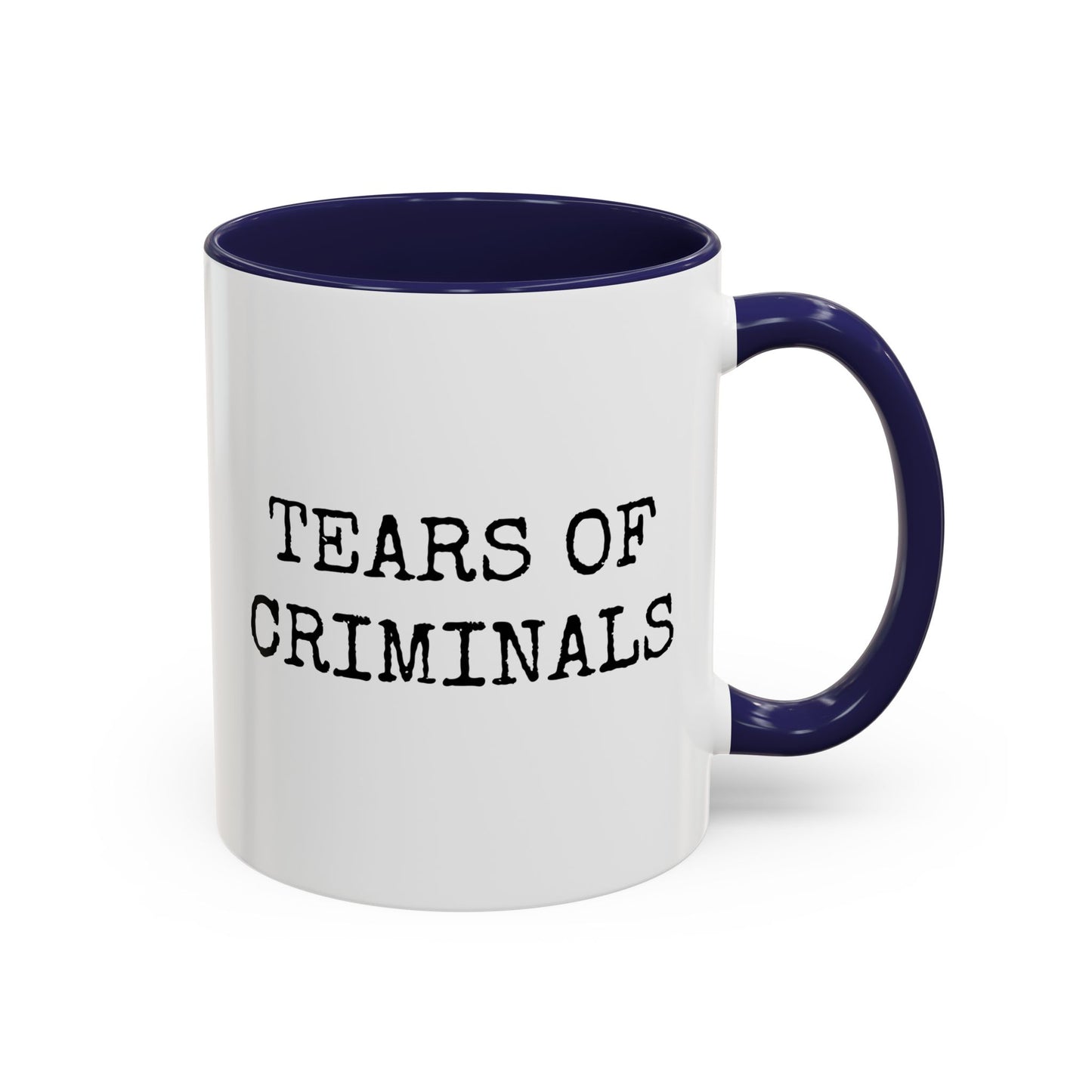 Tears of Criminals Mug | Funny Custom Made Coffee Cup for Law Enforcement
