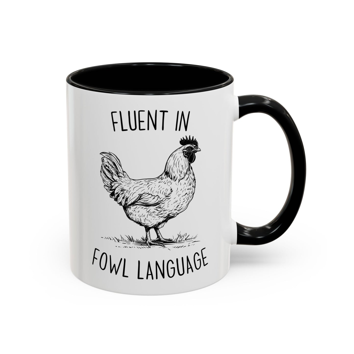 Fluent in Fowl Language Mug | Custom Made Funny Chicken Coffee Cup Gift