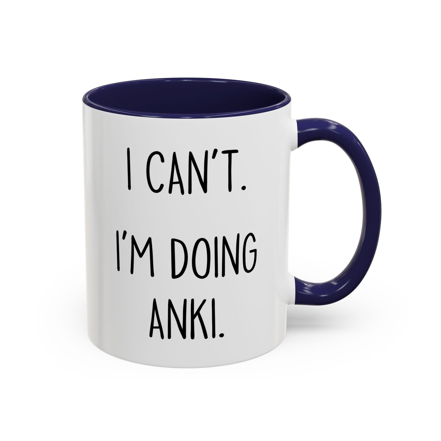 I Can’t I’m Doing Anki Mug | Funny Med Student Gift | Custom Made Study Coffee Cup