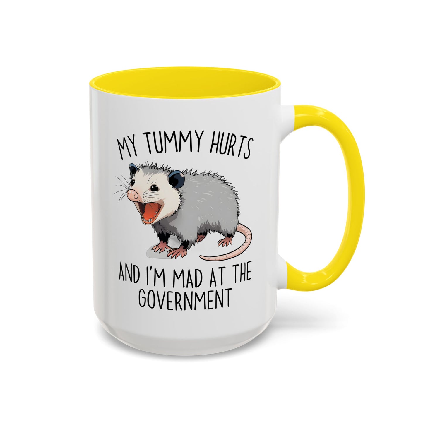 My Tummy Hurts and I’m Mad at the Government Mug – Funny Possum Coffee Cup | Relatable Meme Gift