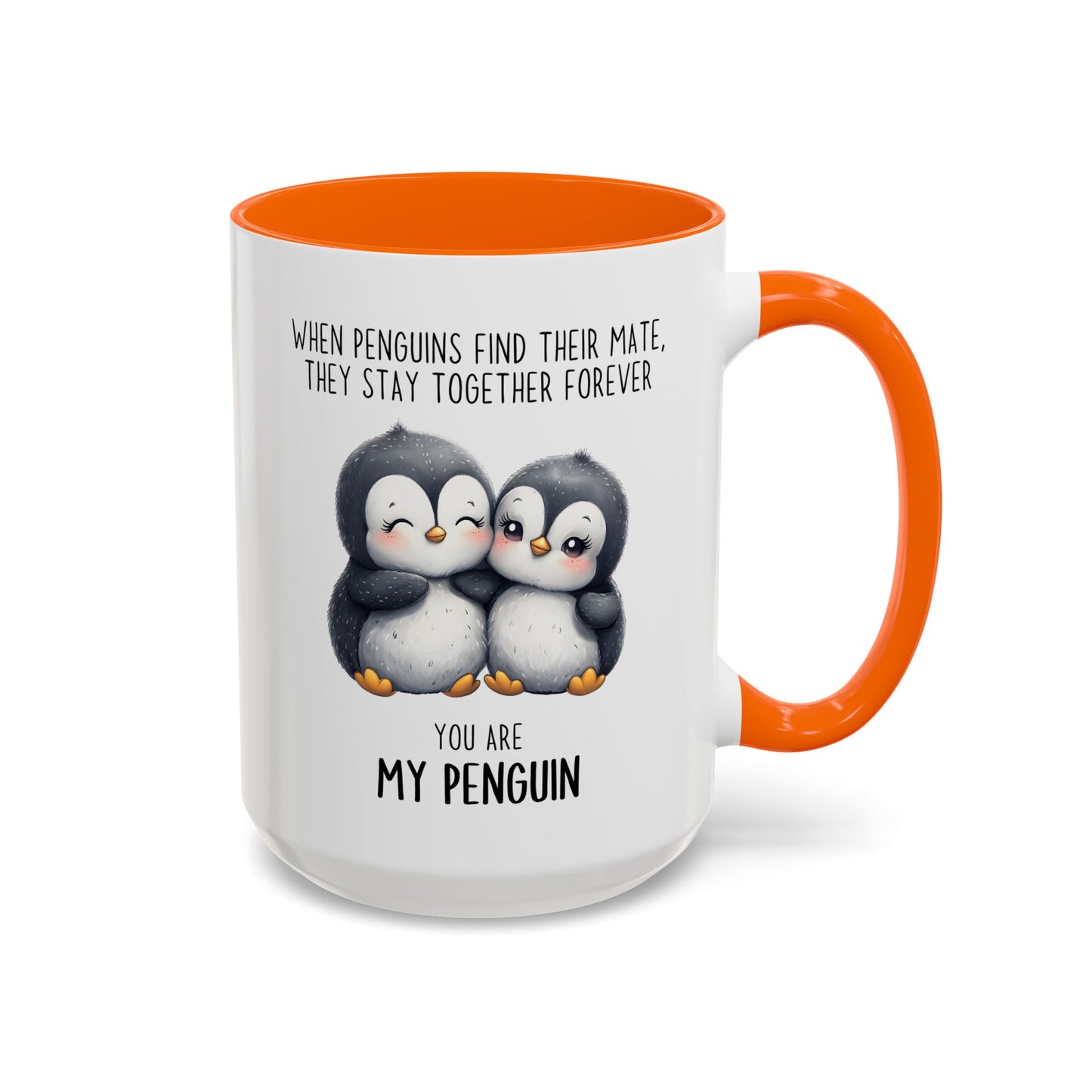 You Are My Penguin Mug | Cute Penguin Couple Custom Made Coffee Cup Gift