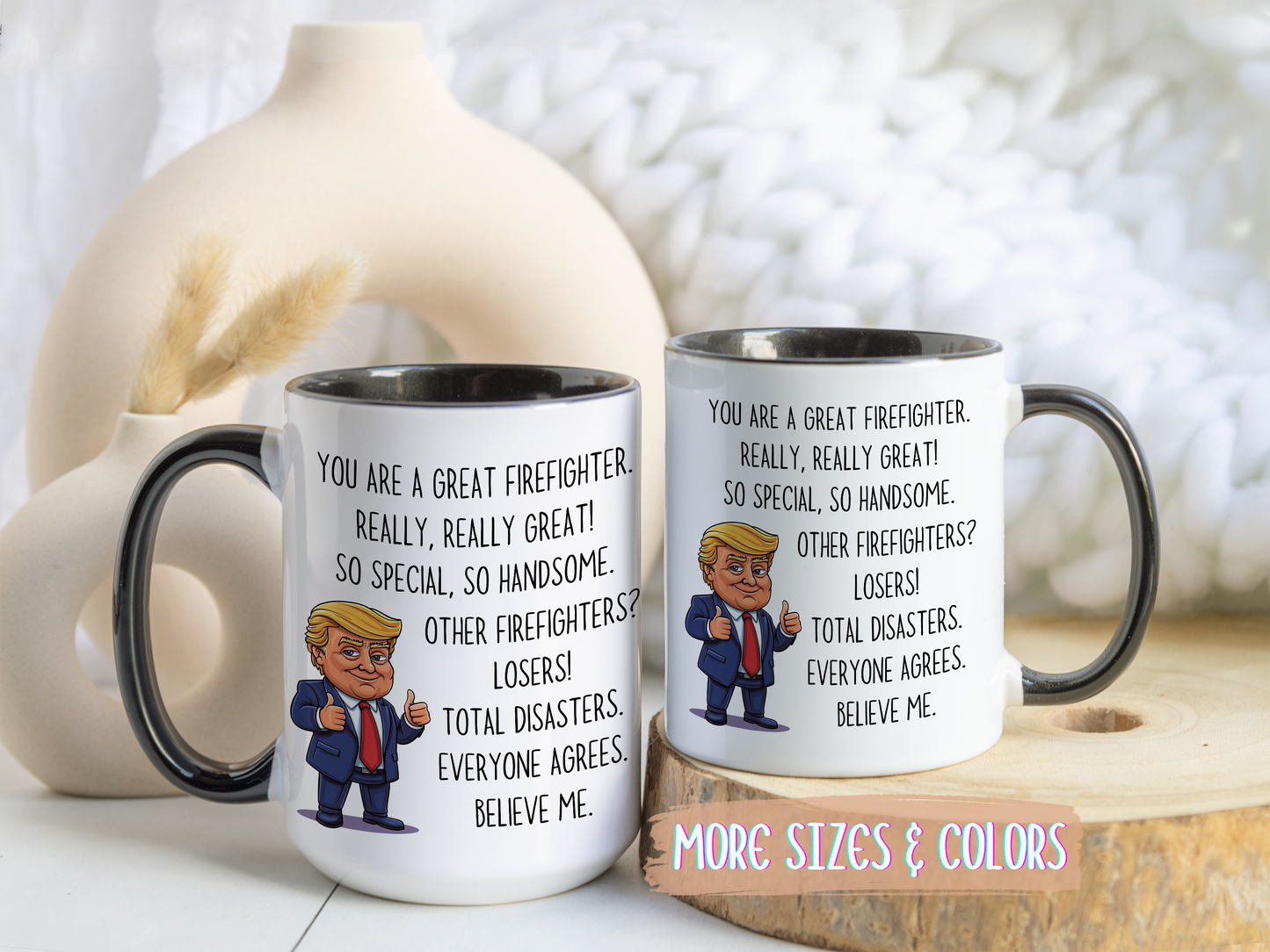 Funny Firefighter Mug – “You Are a Great Firefighter” Custom Made Coffee Cup | Firefighter Gift for Men & Women