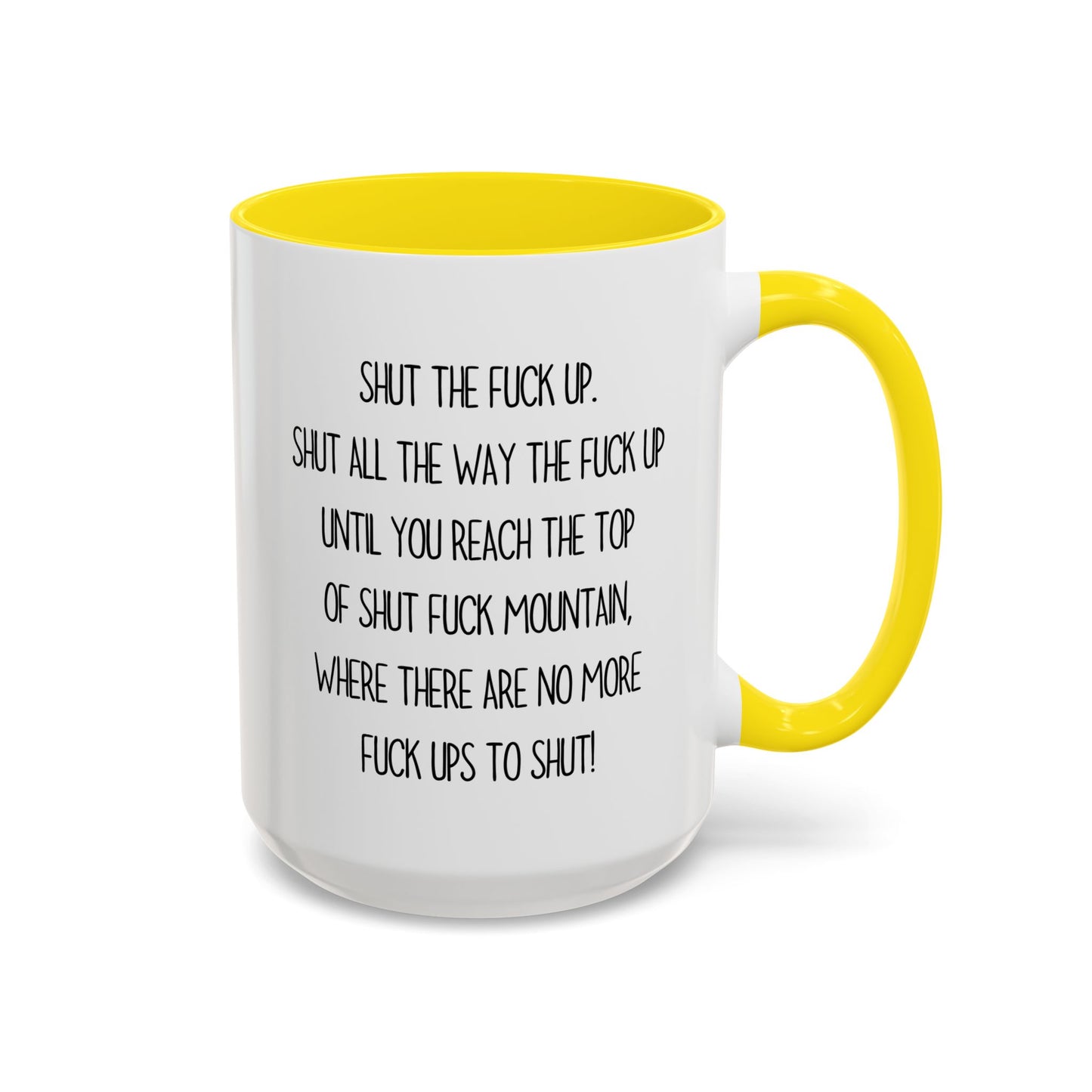 Shut The F* Up Mug – Funny Offensive Coffee Mug | Savage Adult Humor Gift**