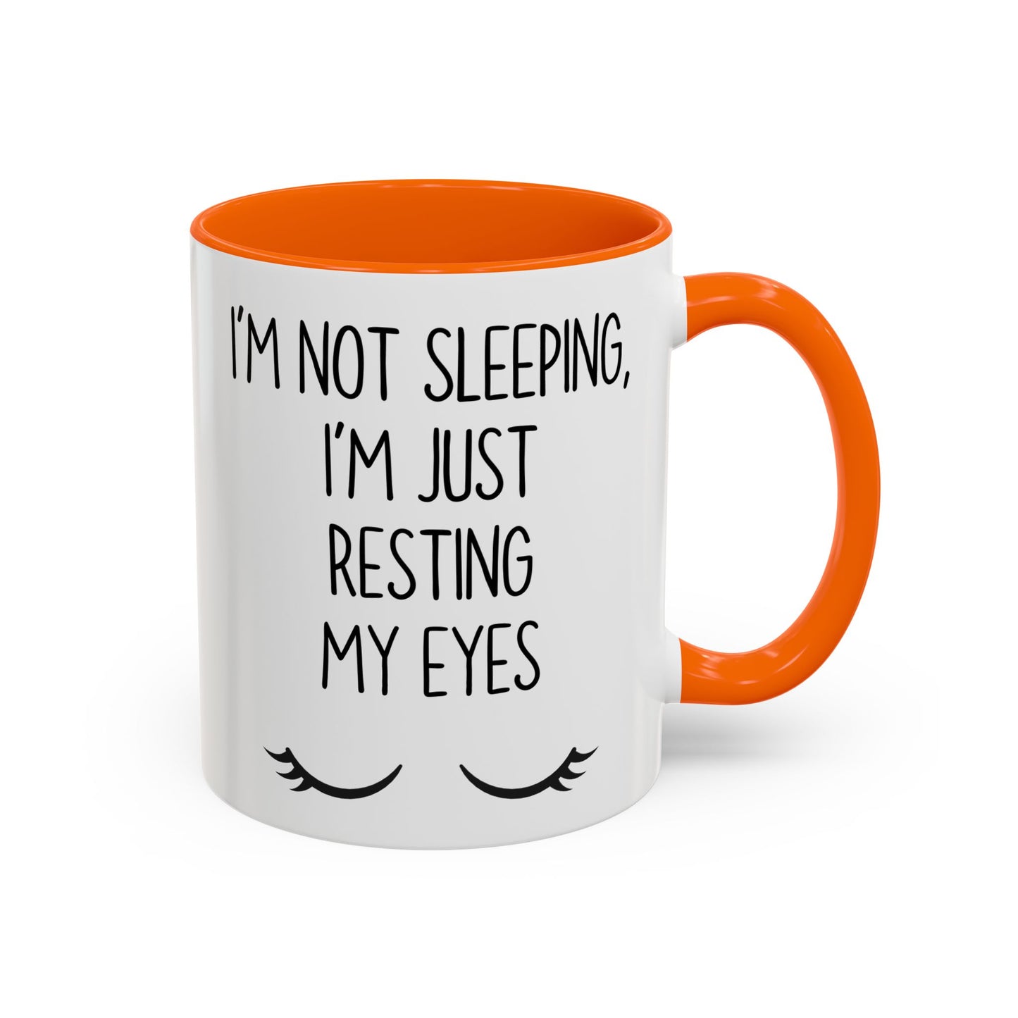 I’m Not Sleeping I’m Just Resting My Eyes Mug – Funny Sleepy Coffee Cup | Relatable Work Humor Gift