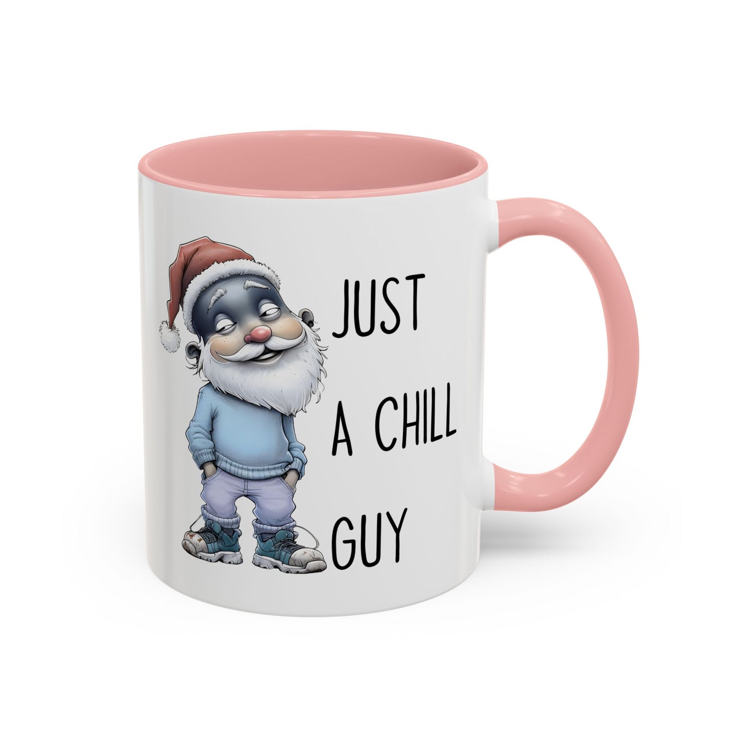 Just a Chill Guy Christmas Mug | Funny Santa Coffee Cup | Custom Made Holiday Gift