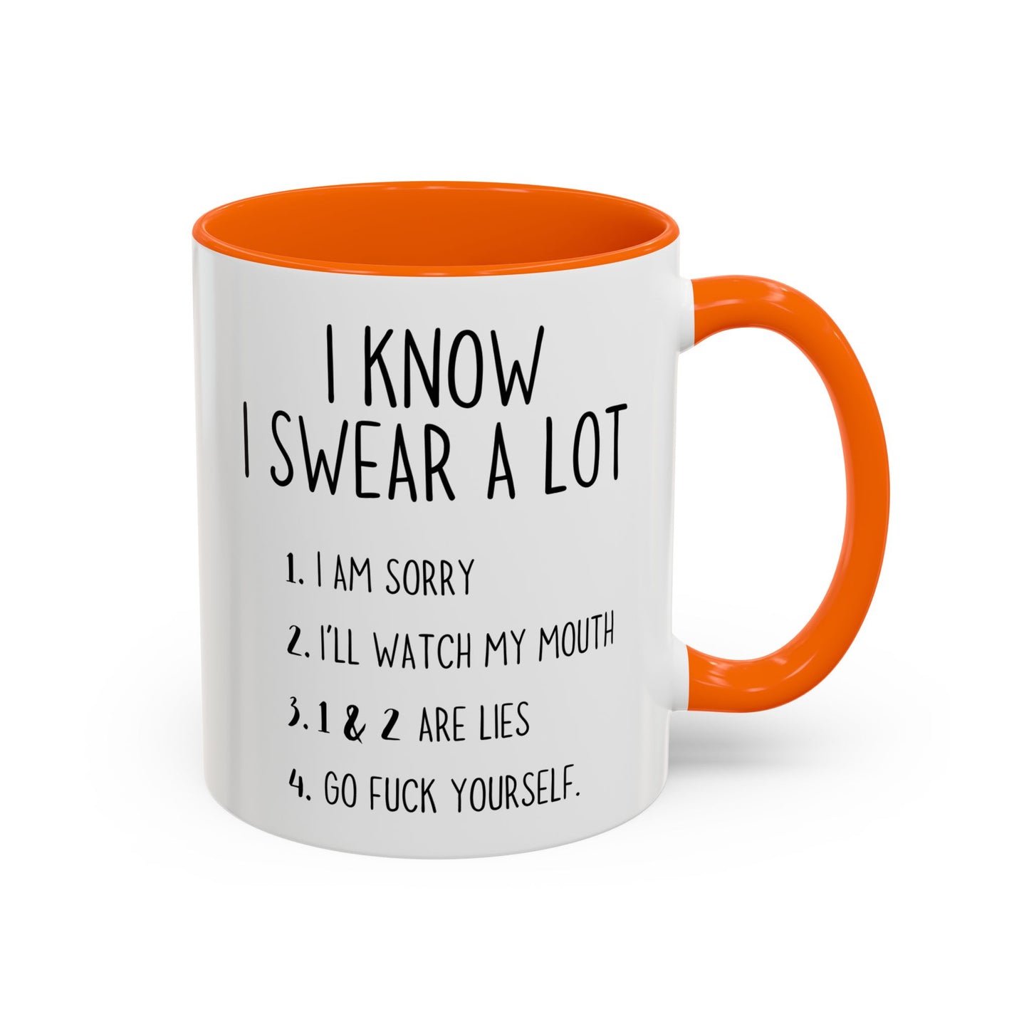 I Know I Swear A Lot Mug – Funny Adult Humor Coffee Cup | Sarcastic Rude Gift