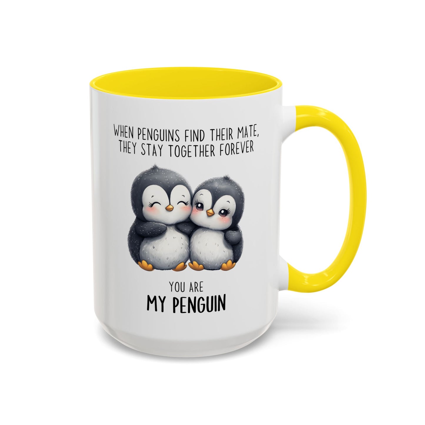 You Are My Penguin Mug | Cute Penguin Couple Custom Made Coffee Cup Gift
