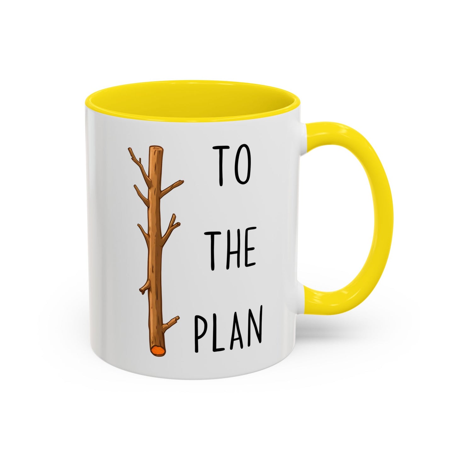 Stick To The Plan Mug | Funny Pun Coffee Cup | Custom Made Motivational Office Mug
