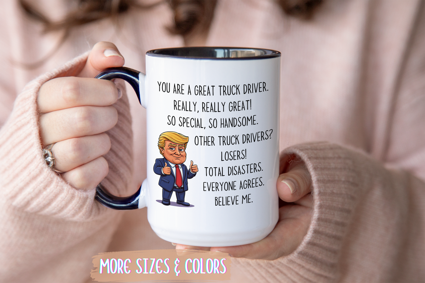 Funny Truck Driver Mug – “You Are a Great Truck Driver” Custom Made Coffee Cup | Gift for Truckers & CDL Drivers