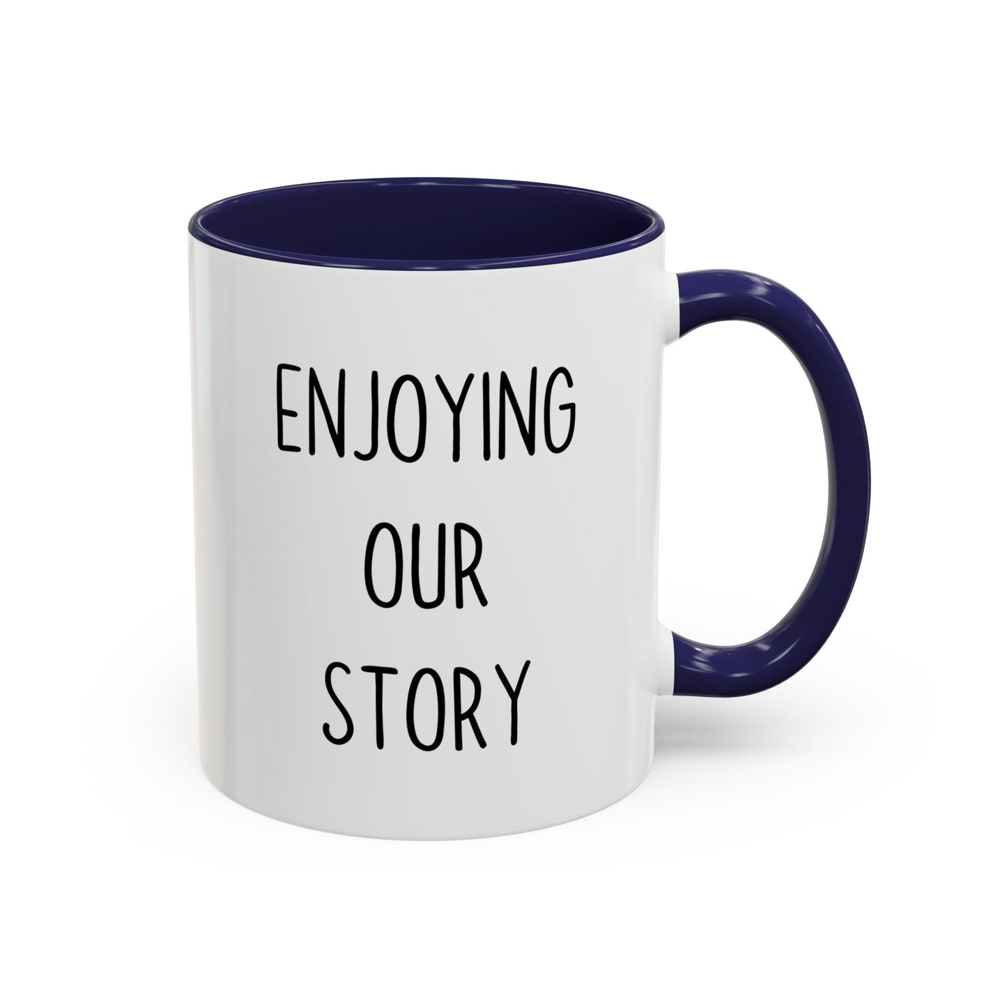 Enjoying Our Story Mug | Romantic Coffee Mug for Couples | Custom Made Anniversary & Love Gift