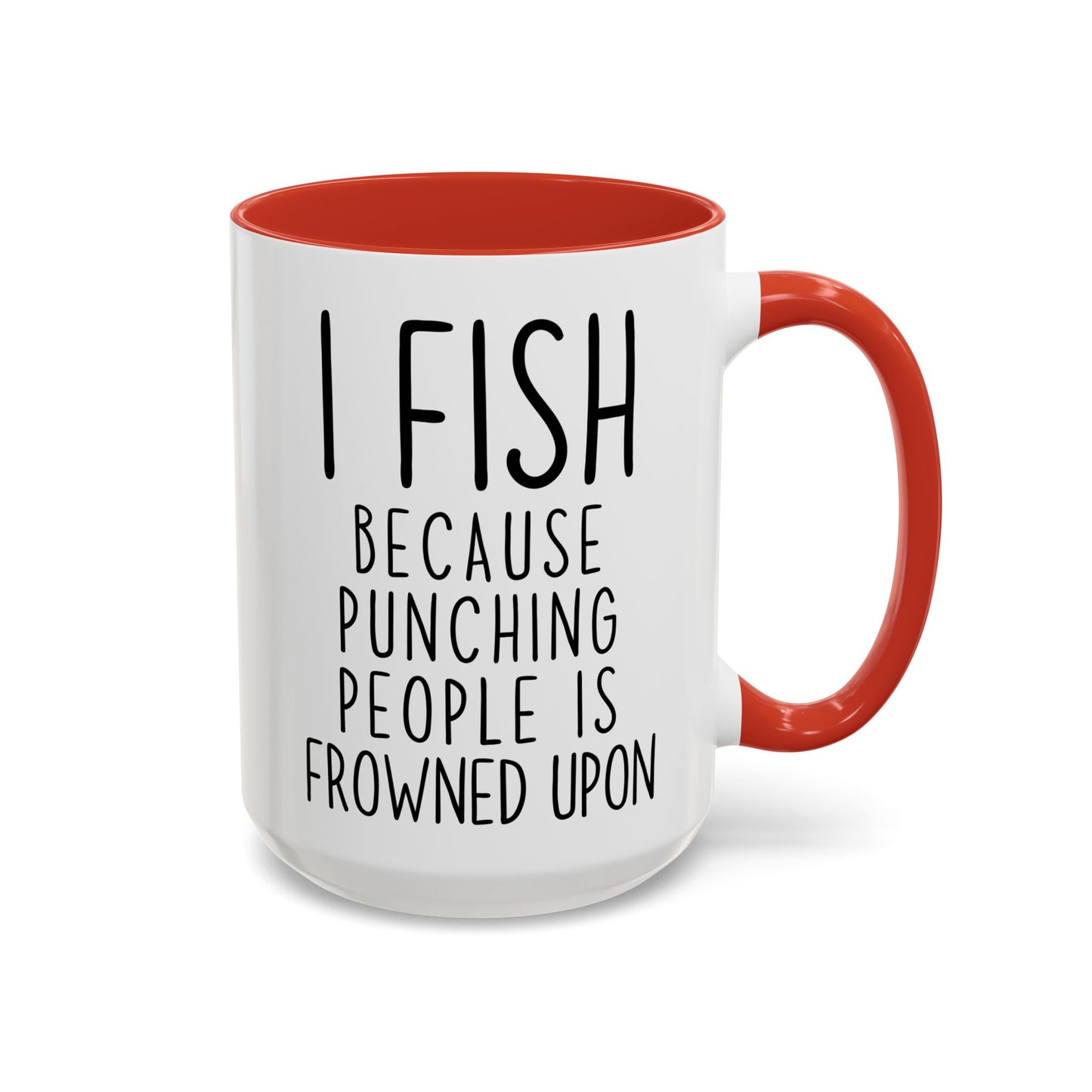 I Fish Because People Stress Me Out Funny Mug | Fishing Lover Cup | Custom Made Gift for Anglers