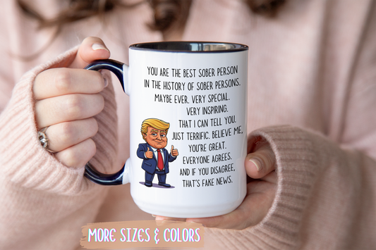 Funny Sobriety Mug – “You Are the Best Sober Person” Custom Made Coffee Cup | Sobriety Gift for Recovery & AA Support