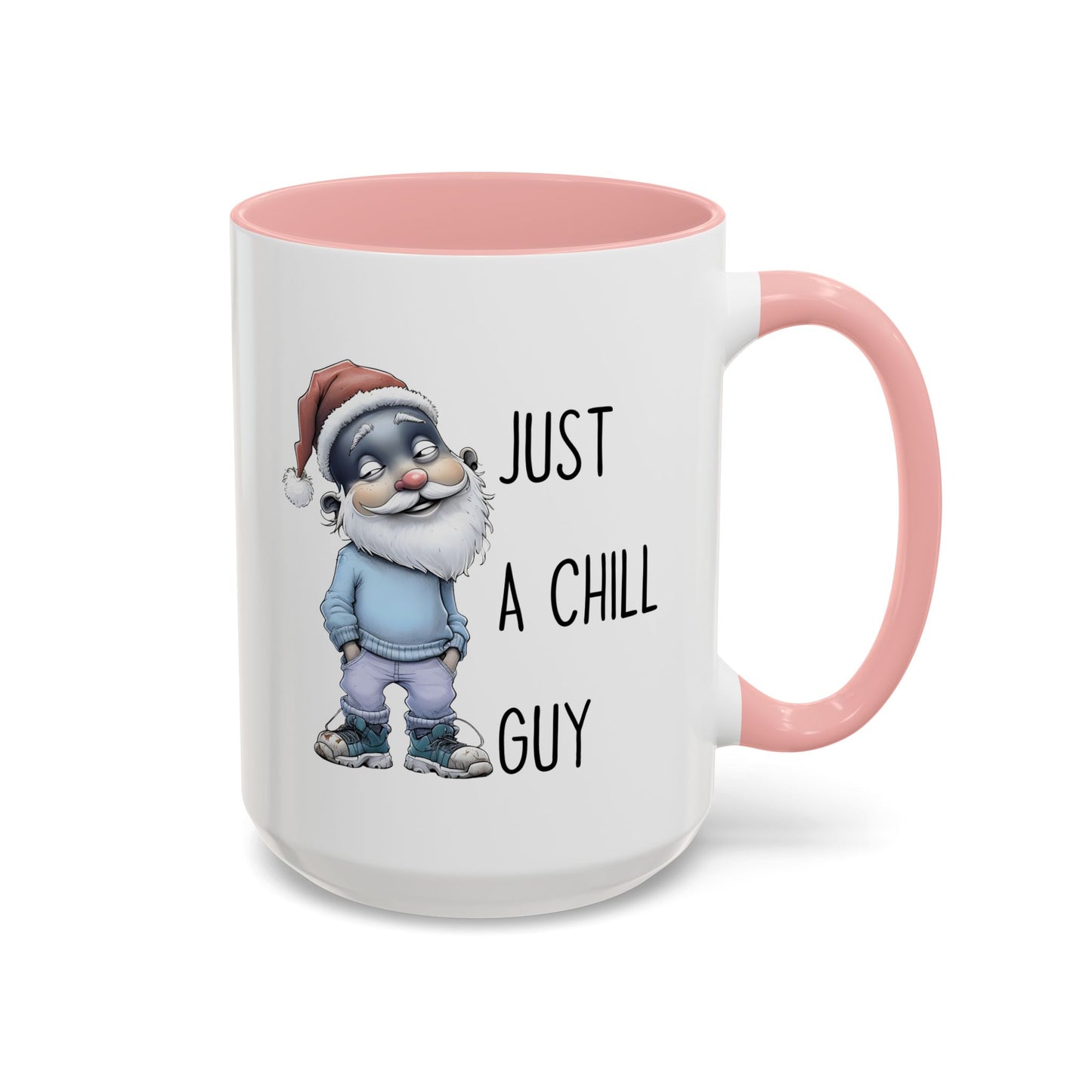 Just a Chill Guy Christmas Mug | Funny Santa Coffee Cup | Custom Made Holiday Gift