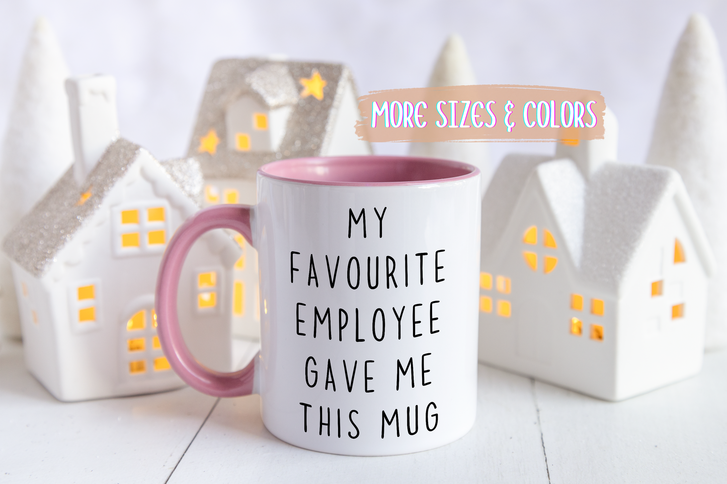 Funny Boss Mug – “My Favourite Employee Gave Me This Mug” Custom Made Coffee Cup | Employee Appreciation Gift