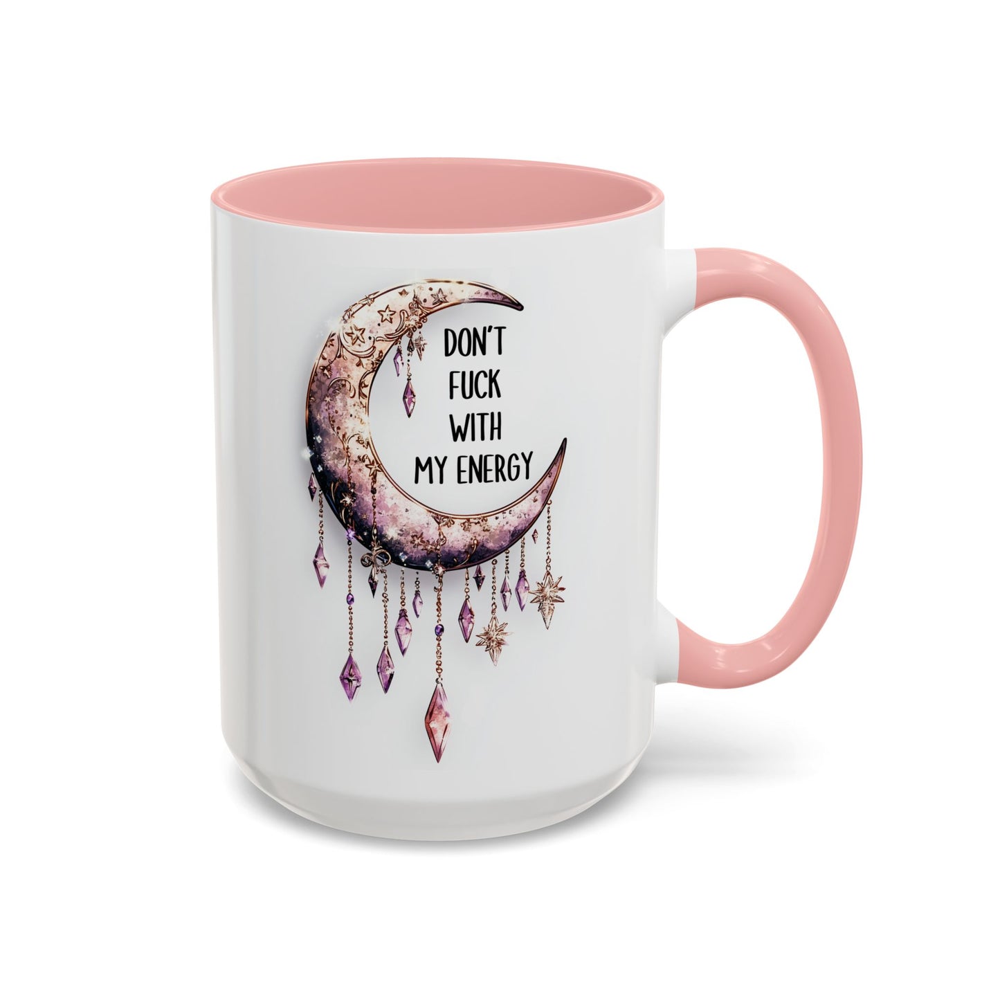 Don’t Mess With My Energy Mug | Moon Witch Mug | Custom Made Spiritual Coffee Cup