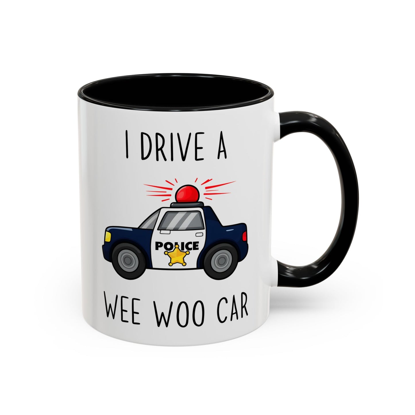 I Drive a Wee Woo Car Mug | Funny Police Officer Custom Made Coffee Cup