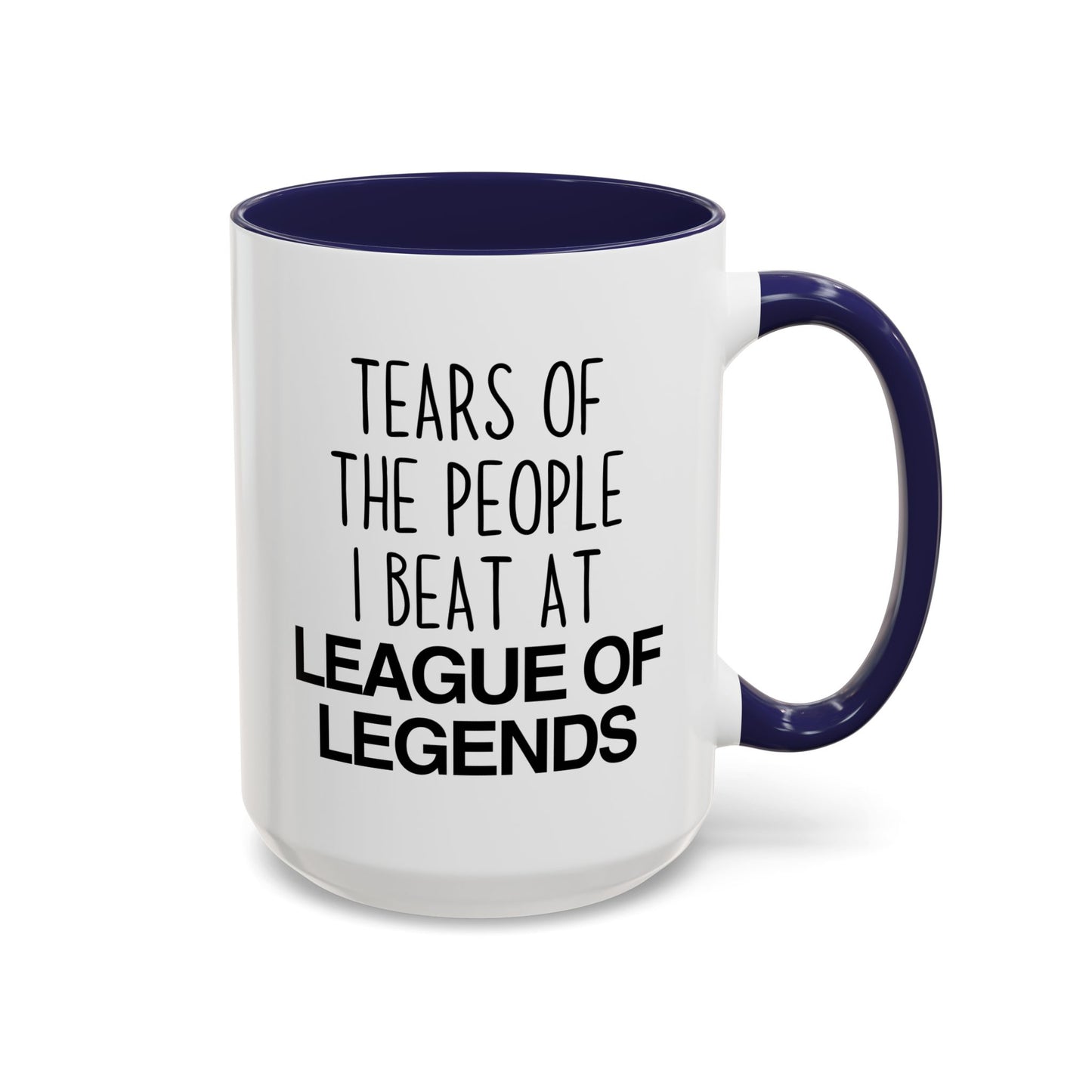 Tears of the People I Beat at League of Legends Mug | Funny Gamer Mug | Custom Made Gift for League Players