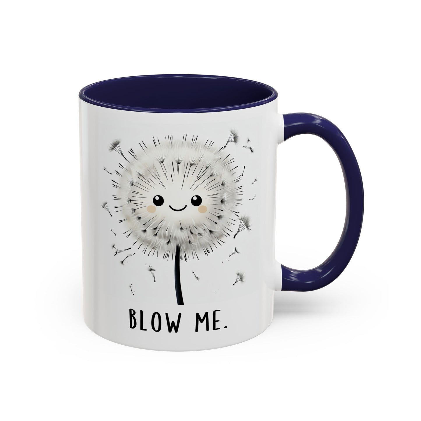 Blow Me Dandelion Mug – Funny Cute Coffee Cup | Playful Pun Mug | Custom Made Gift for Friends