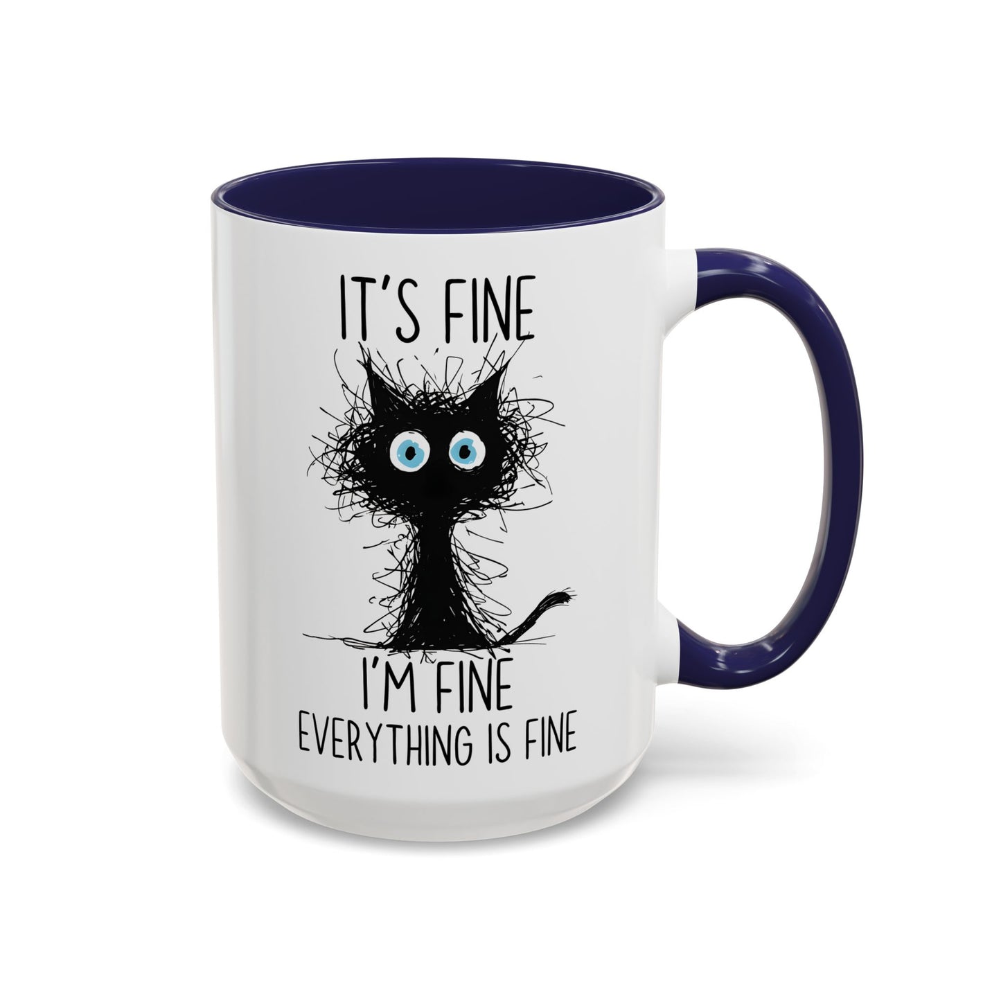 Funny Cat Mug – “It’s Fine, I’m Fine, Everything Is Fine” | Cute Stressed Cat Coffee Cup, Relatable Gift For Cat Lovers & Work Stress Relief