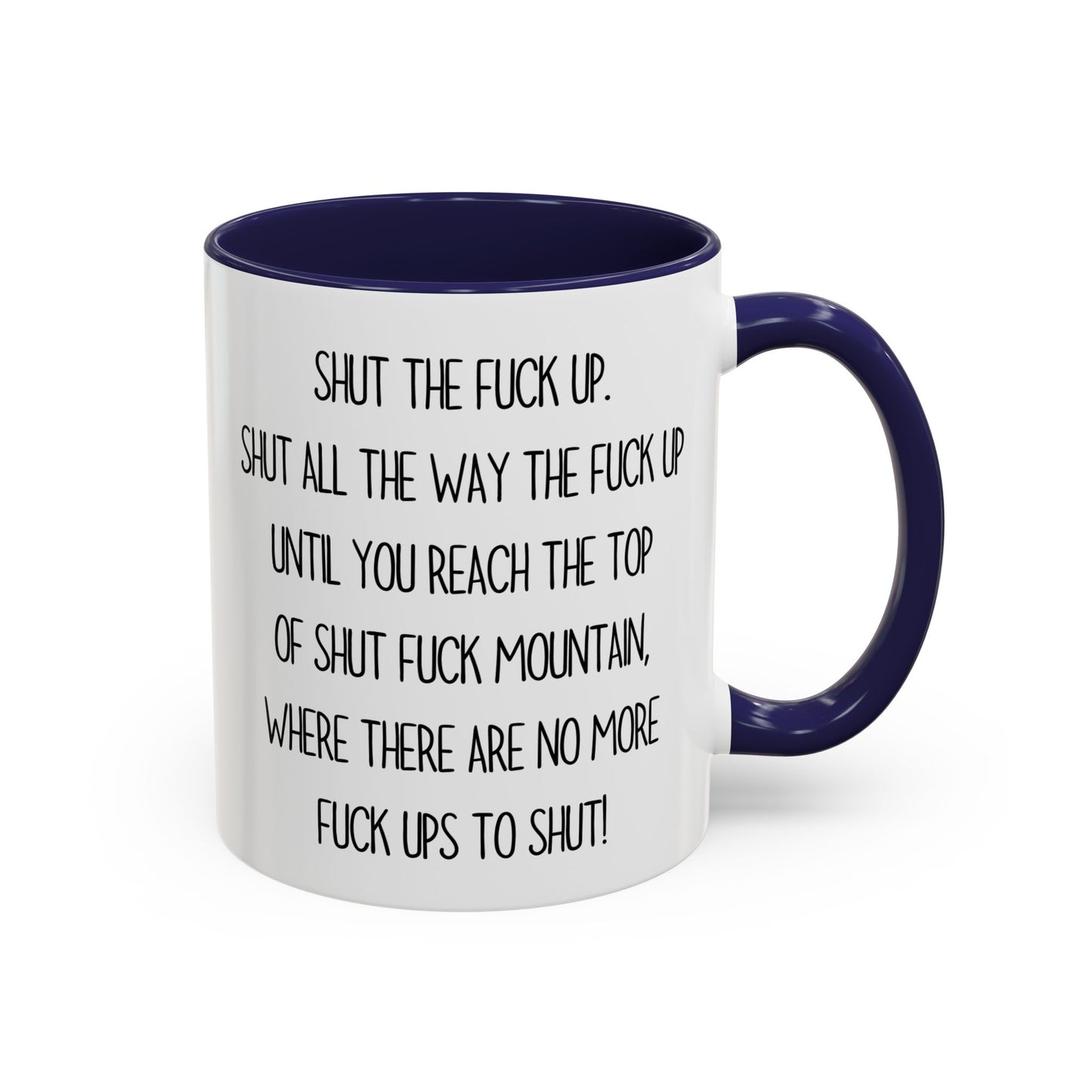 Shut The F* Up Mug – Funny Offensive Coffee Mug | Savage Adult Humor Gift**