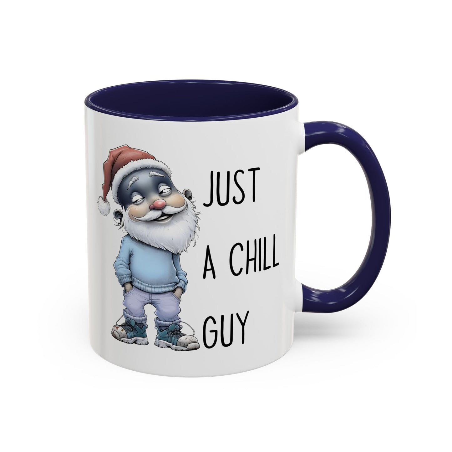 Just a Chill Guy Christmas Mug | Funny Santa Coffee Cup | Custom Made Holiday Gift