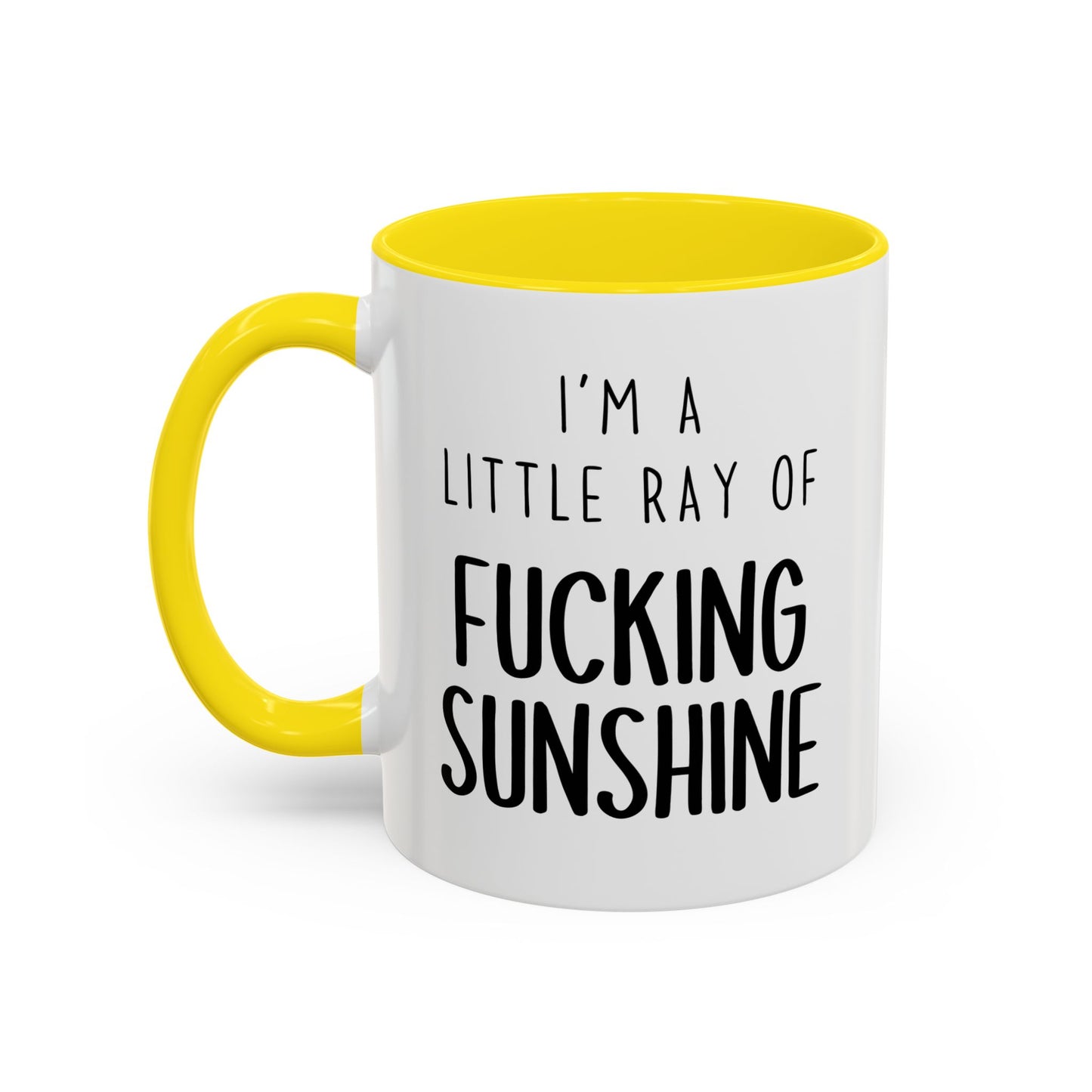 I’m a Little Ray of F***ing Sunshine Mug – Funny Sarcastic Coffee Cup | Custom Made Sassy Gift