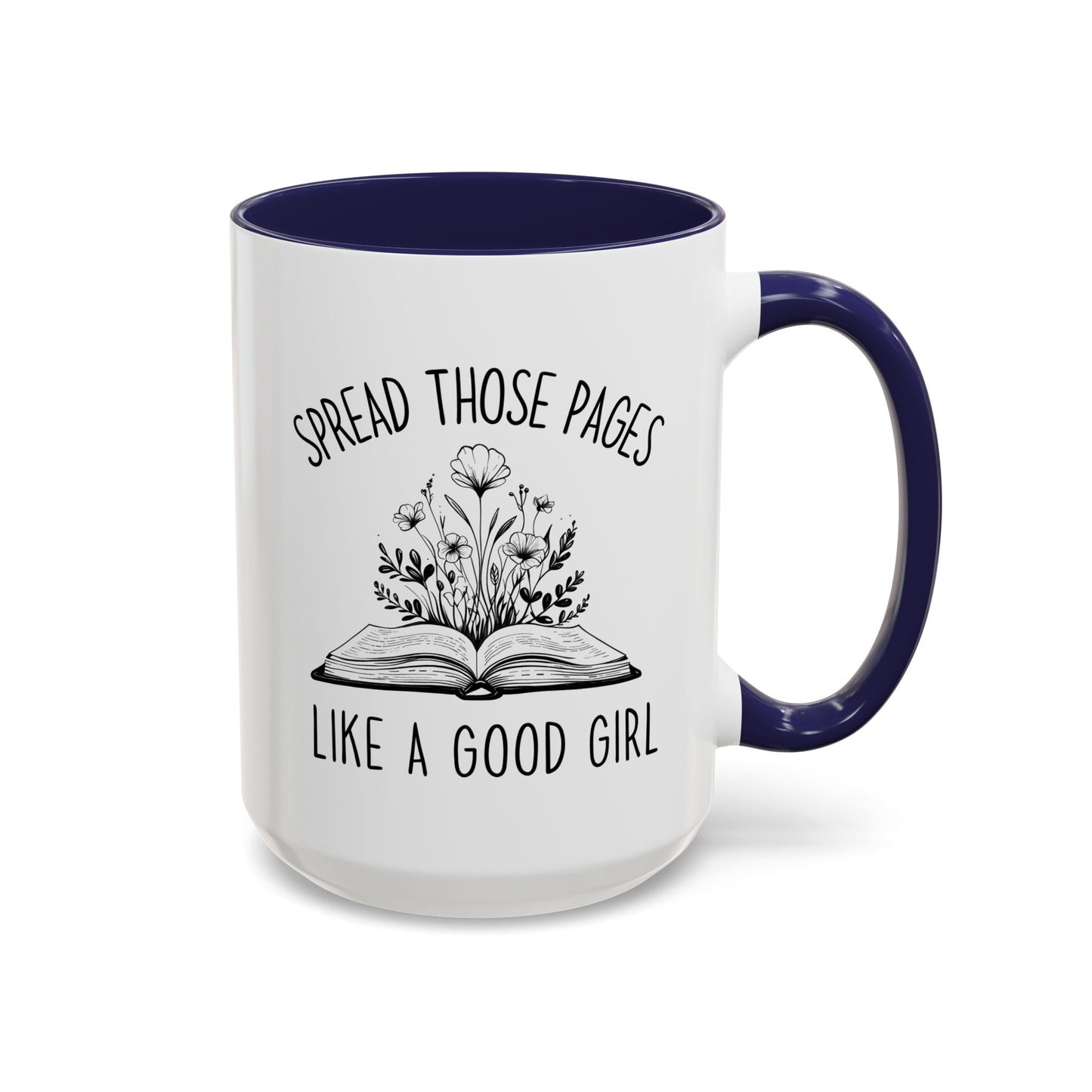 Spread Those Pages Mug | Funny Book Lover Mug | Custom Made Reading Coffee Cup