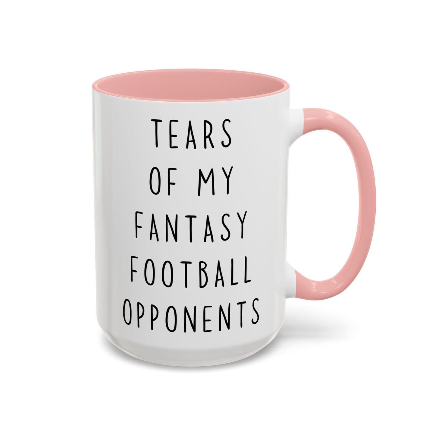 Fantasy Football Mug | Tears of My Fantasy Football Opponents Custom Made Coffee Cup