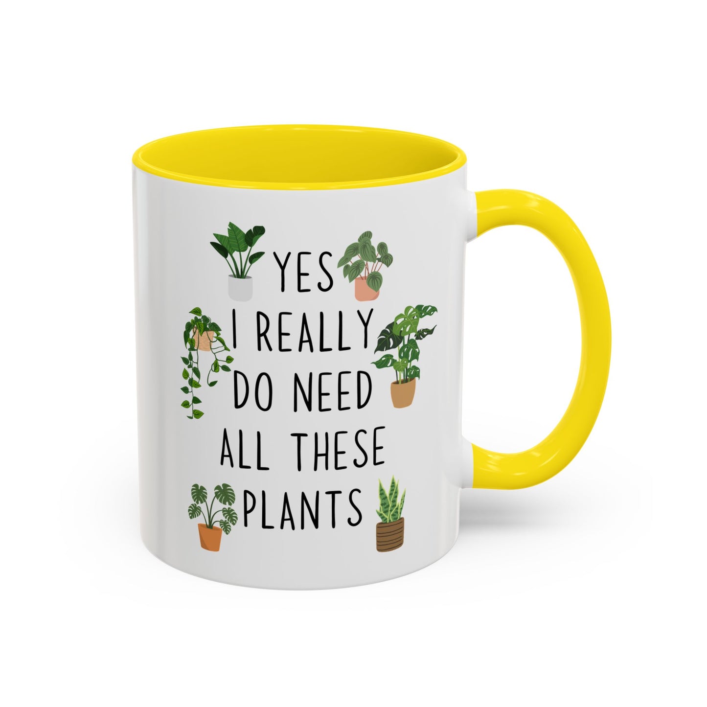 Yes I Really Do Need All These Plants Mug | Funny Plant Lover Mug | Custom Made Houseplant Coffee Cup