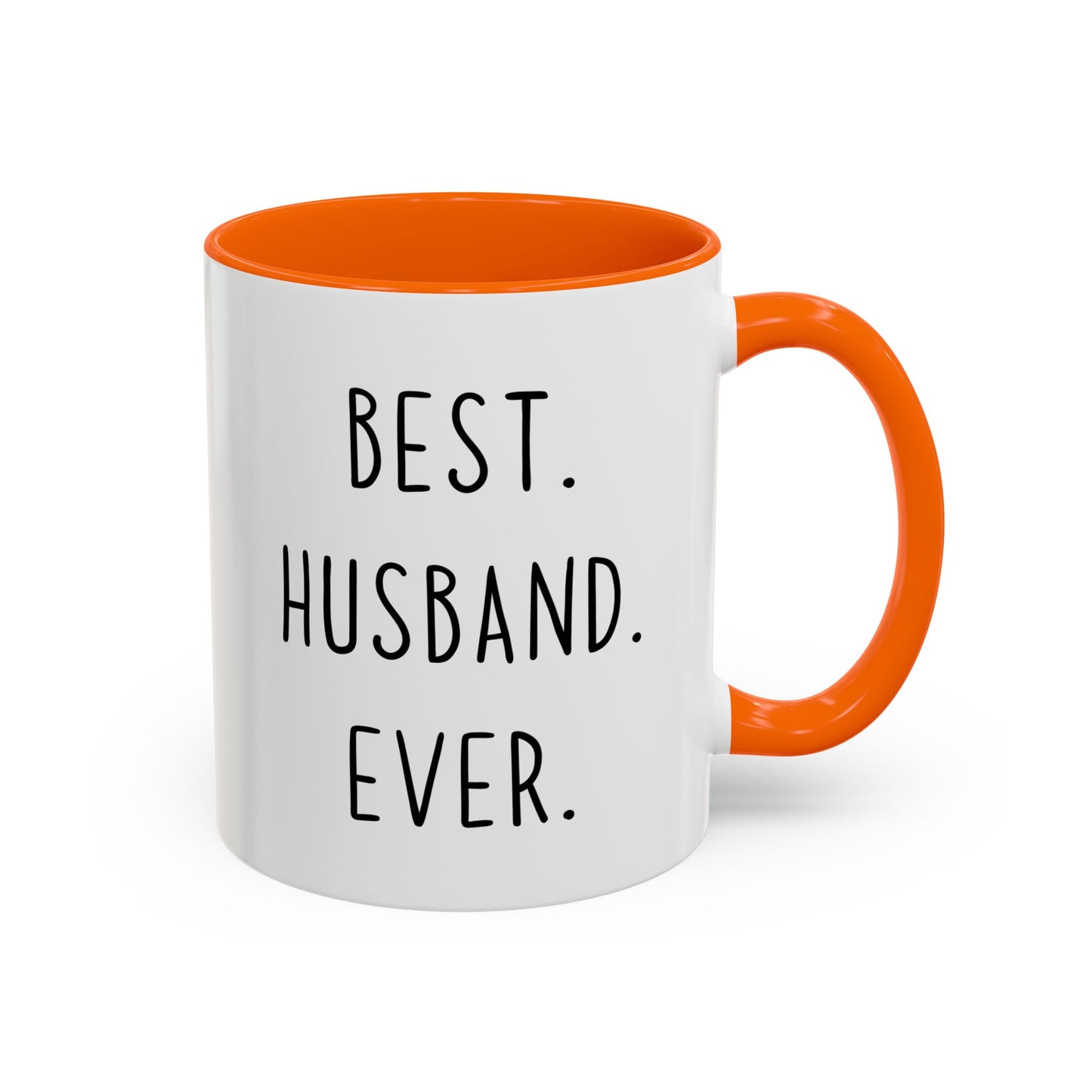 “Best. Husband. Ever.” Custom Made Mug | Funny Coffee Cup Gift for Husbands, Birthdays & Anniversaries