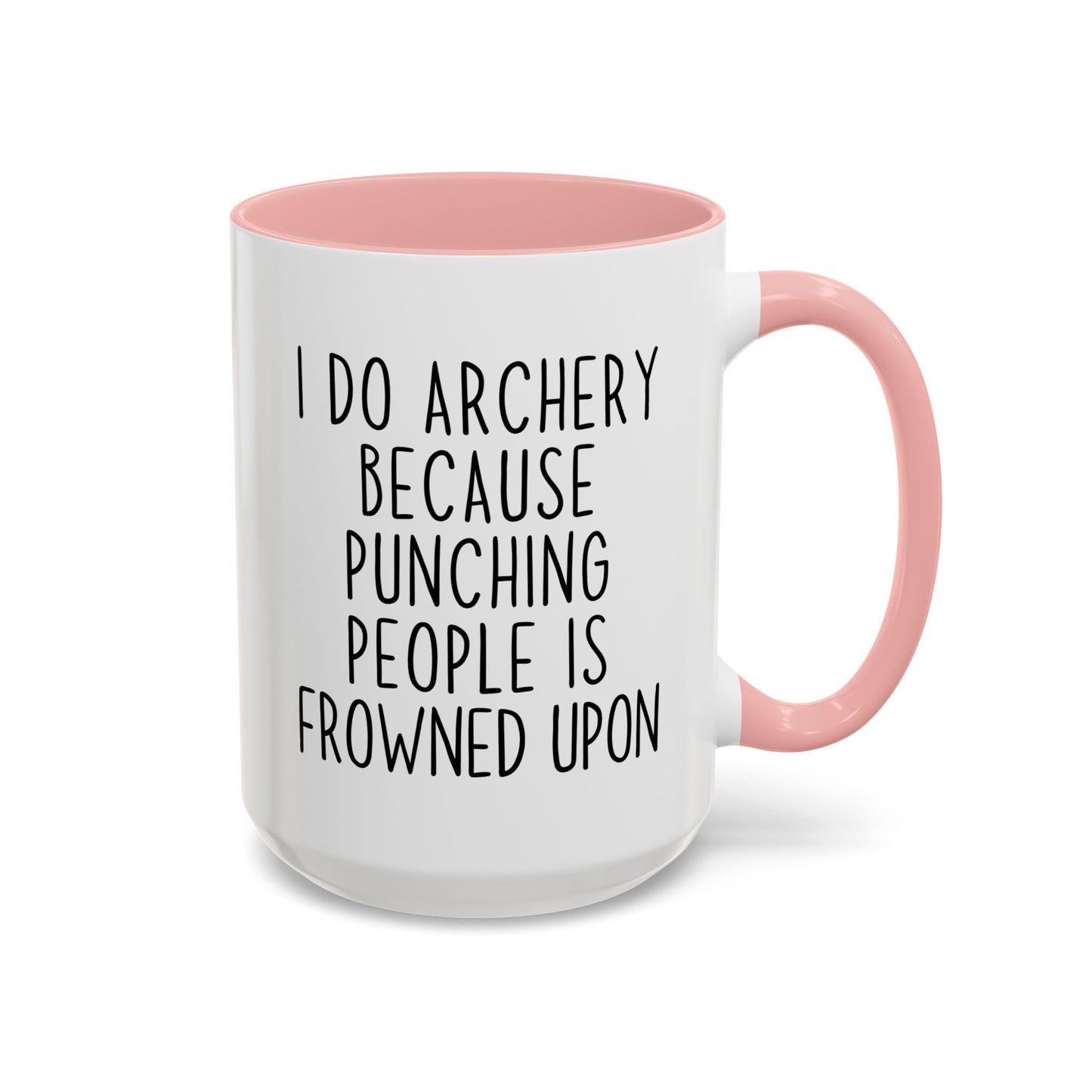 I Do Archery Because People Stress Me Out Funny Mug | Archer Gift | Custom Made Archery Lover Cup